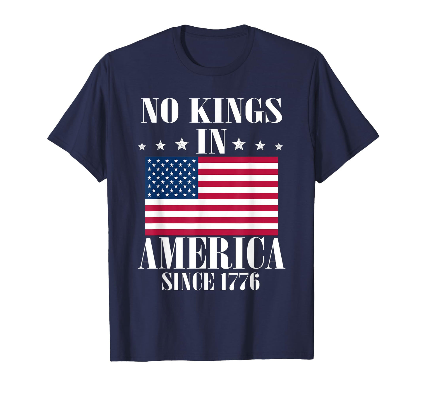 No Kings In America Since 1776 Retro American Flag Patriotic T-Shirt