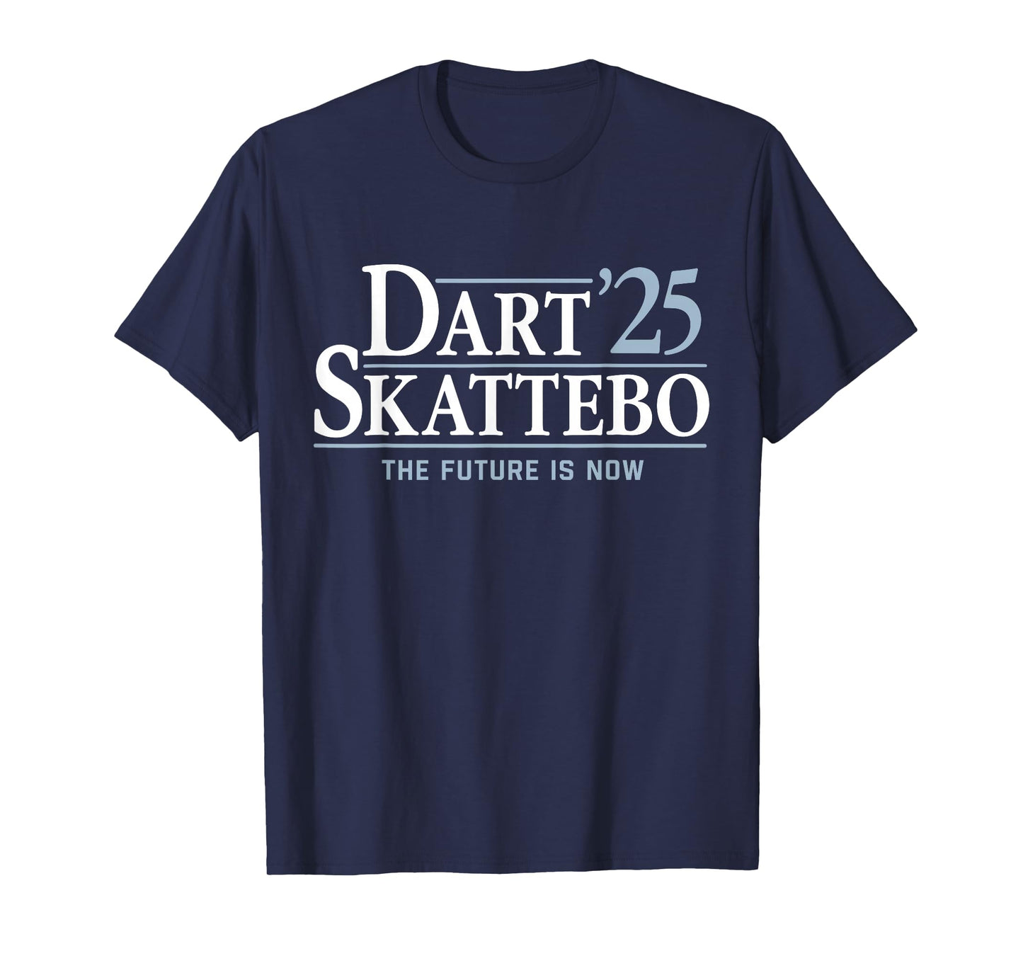 Dart Skattebo '25 The Future is Now T-Shirt