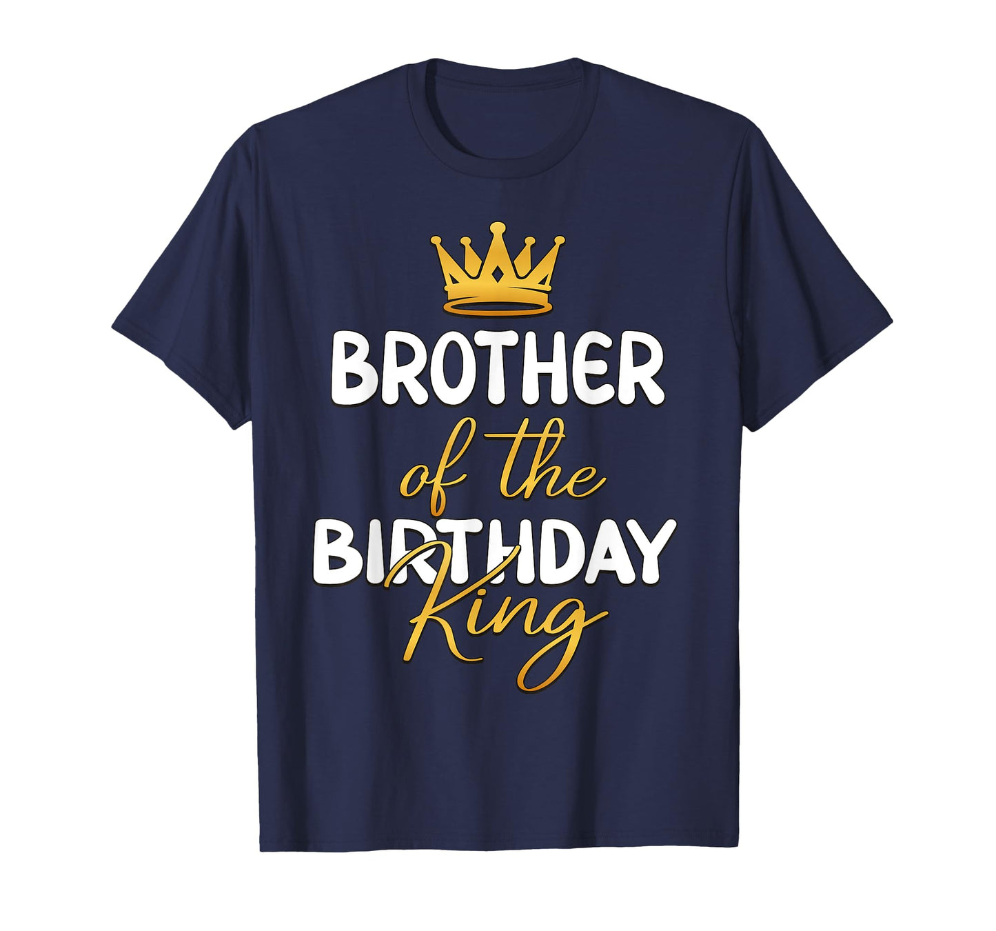 Brother Of The Birthday King Bday Party Idea For Him T-Shirt