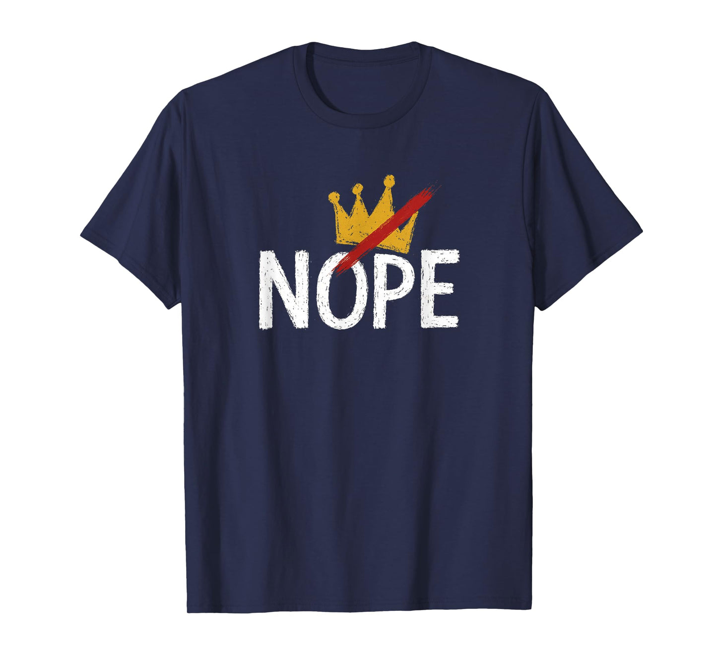 Nope No Kings Red Slash White Crown Graffiti Street Art T-Shirt