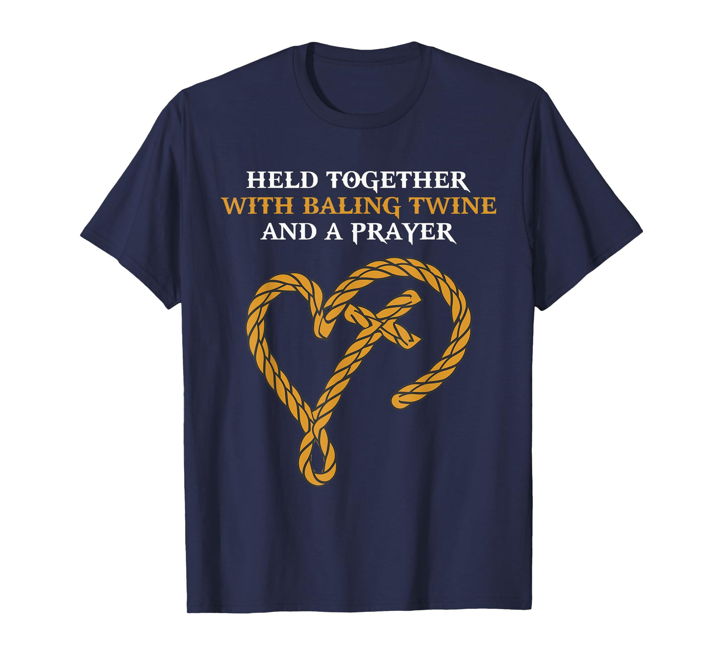 Held Together With Baling Twine And A Prayer Christian Women T-Shirt