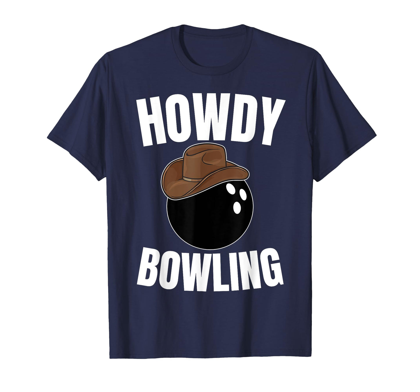 Howdy Bowling Cowboy Cowgirl Western Bowling Lover T-Shirt