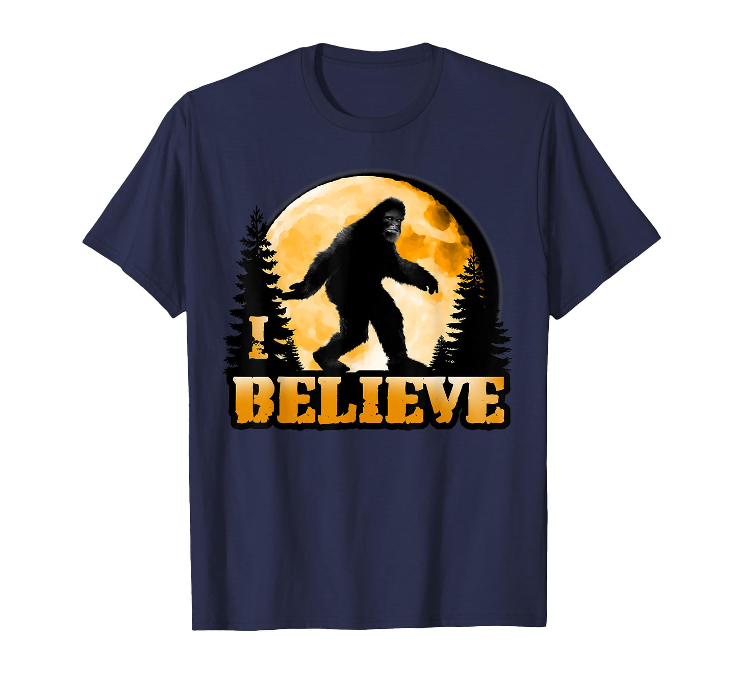 I Believe Bigfoot: Yeti Sasquatch Wood Booger Skunk Ape Moon T-Shirt