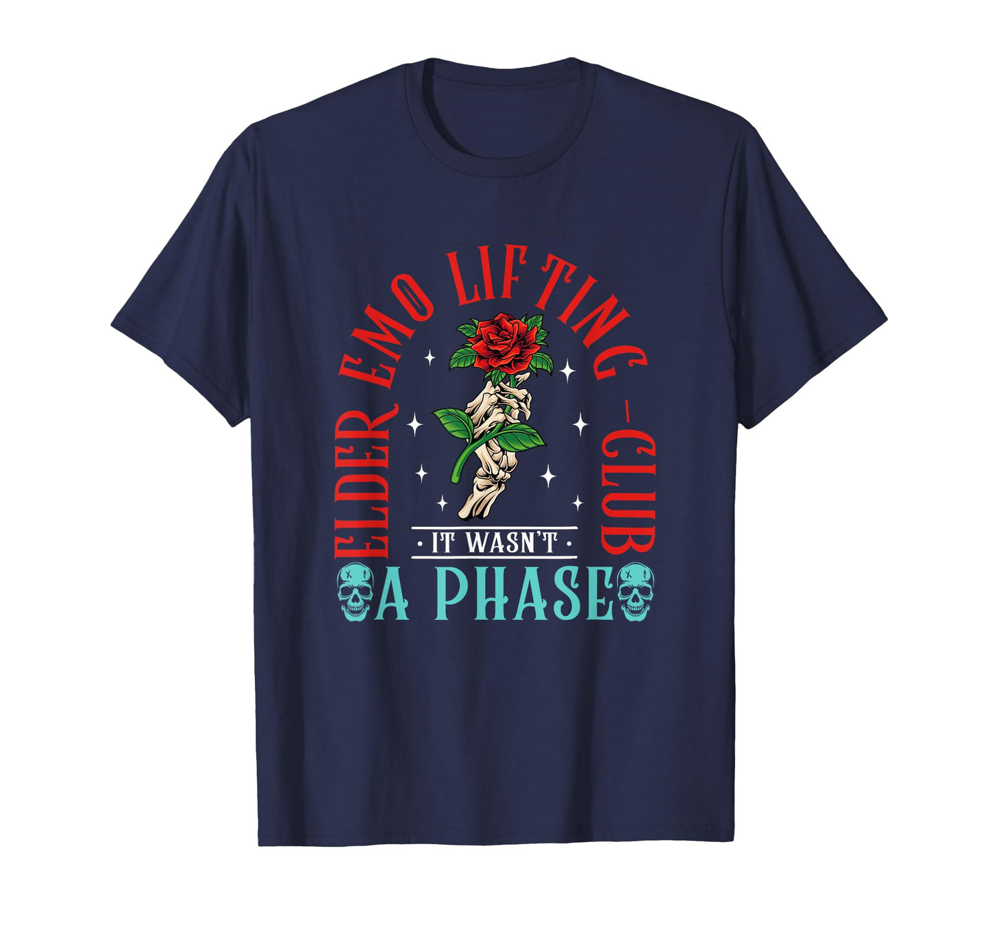 Elder Emo Lifting Club It Wasn't A Phase Quote T-Shirt
