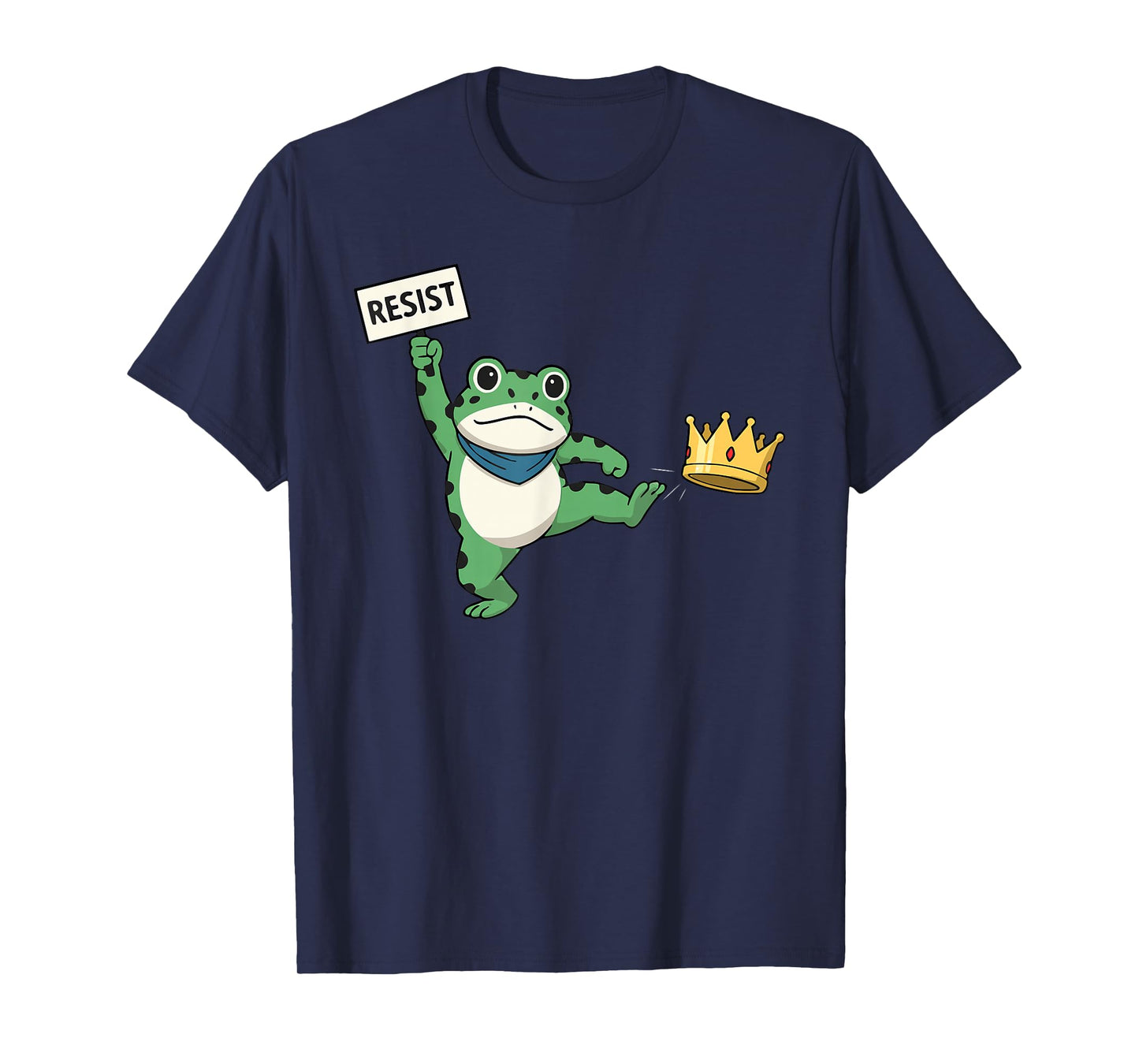 Resist Portland Frog Protest Slogan - No Kings Statement USA T-Shirt