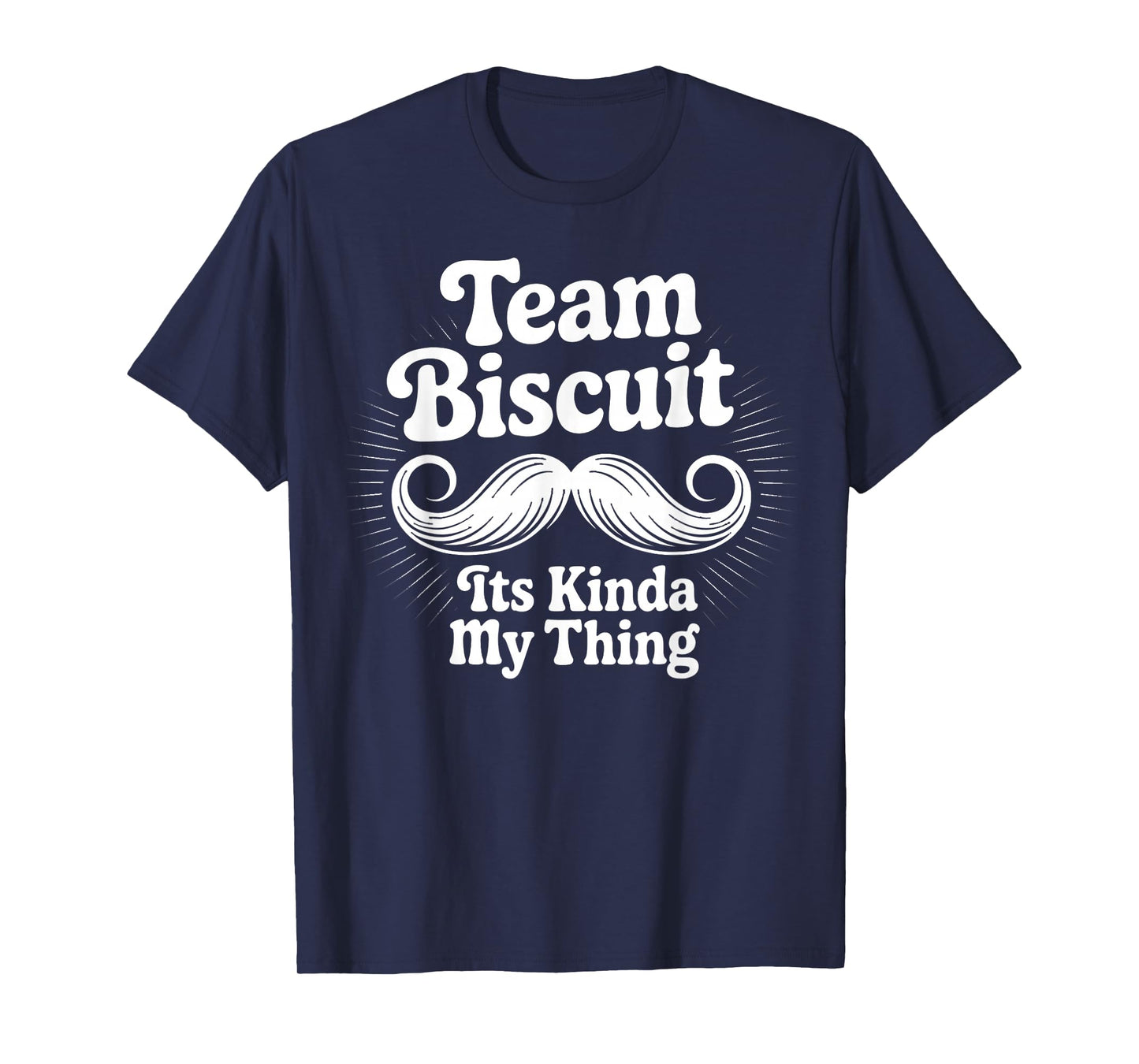 Team Biscuit Its Kinda My Thing He Who Fights with Monsters T-Shirt