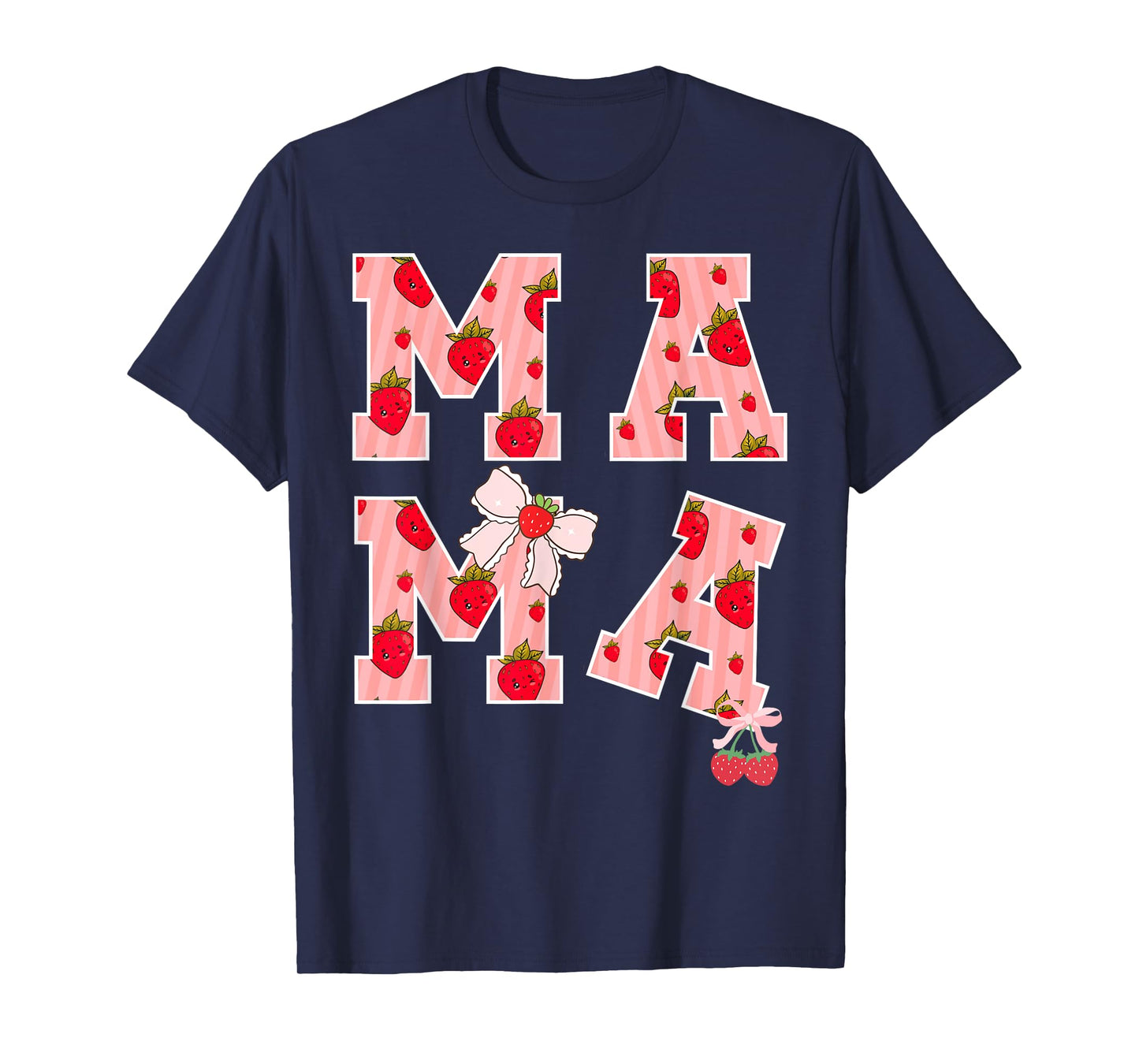Mama Strawberry First Birthday Party Funny Mom Strawberry T-Shirt