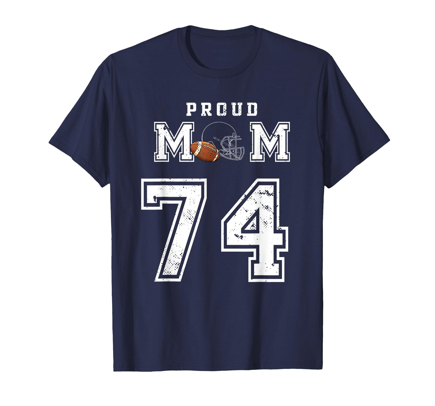 Custom Proud Football Mom Number 74 Personalized For Women T-Shirt