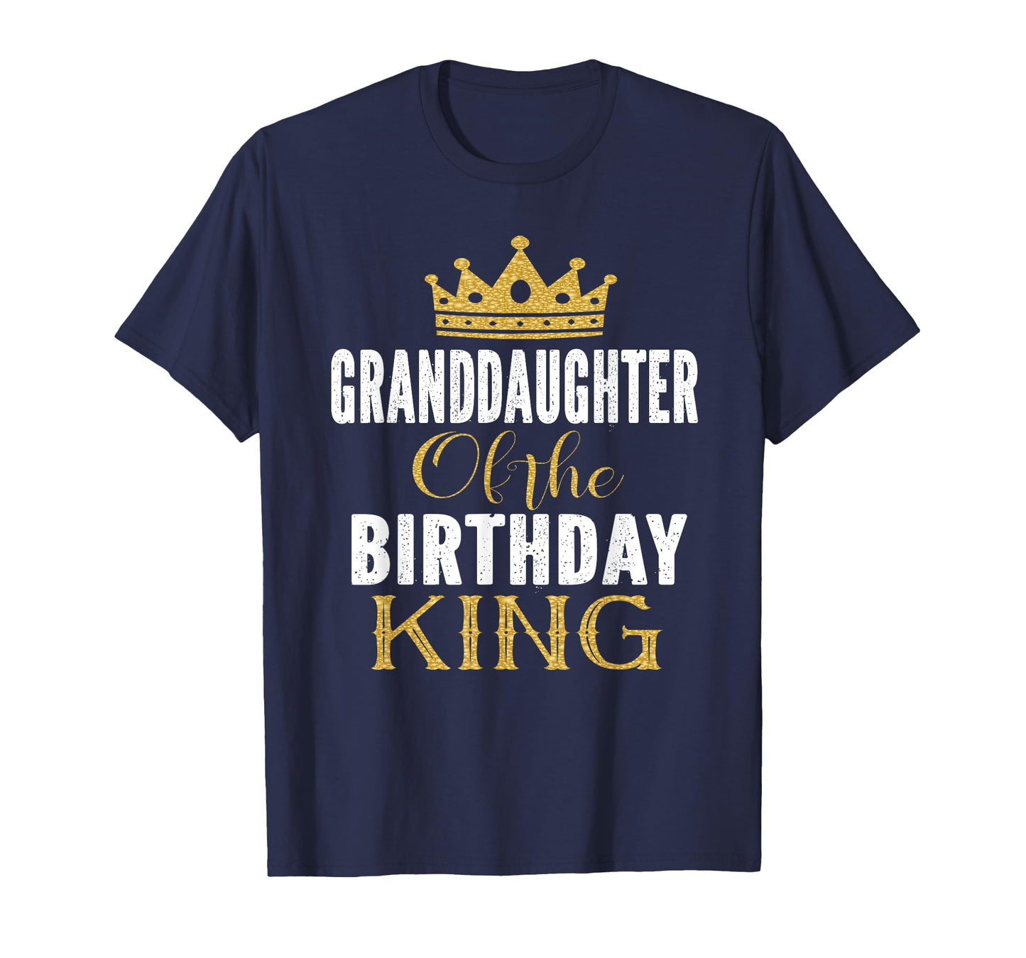 Granddaughter Of The Birthday King Bday Party Gift For Him T-Shirt