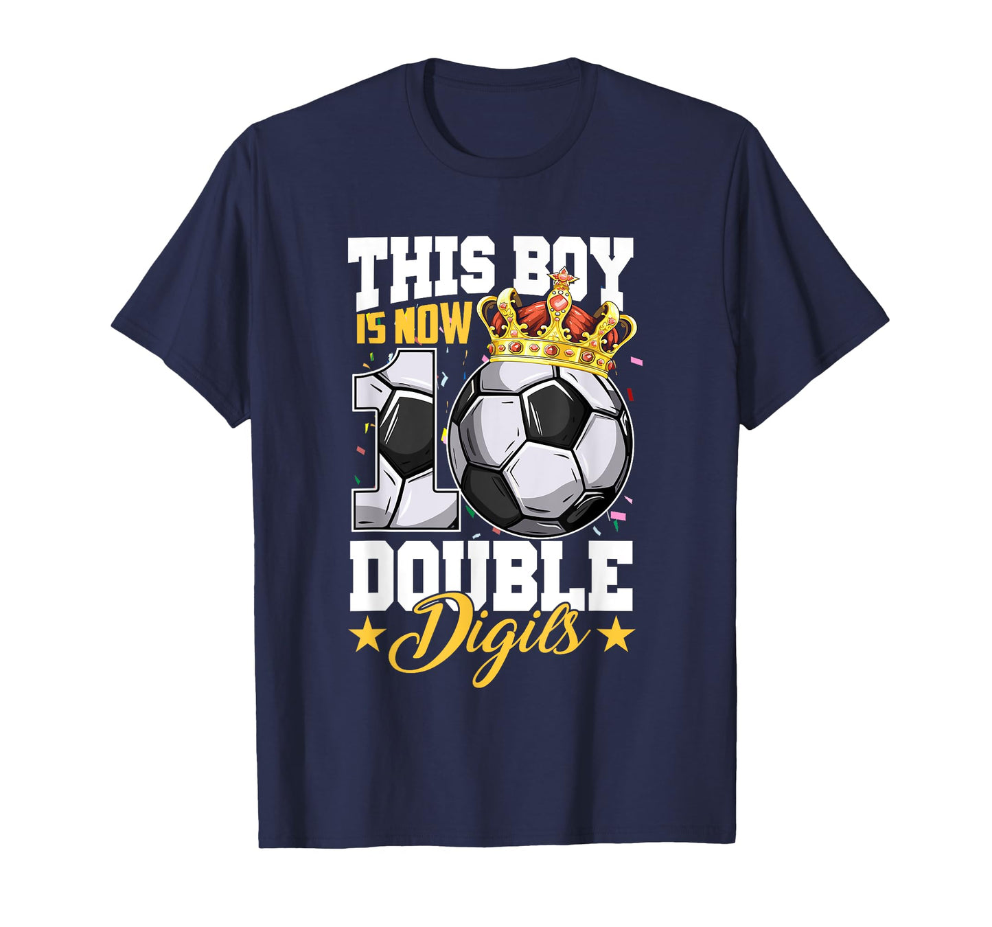 This Boy Now 10 Double Digits Soccer 10 Years Old Birthday T-Shirt