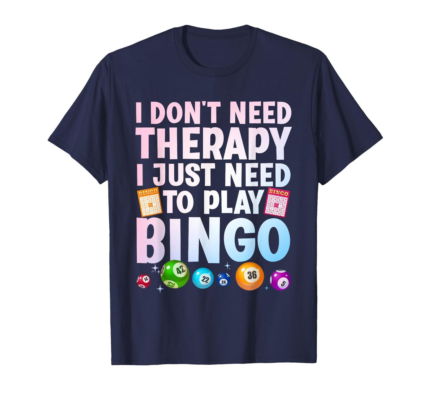 Cute Bingo Novelty for Men Women Bingo Lover Bingo Player T-Shirt