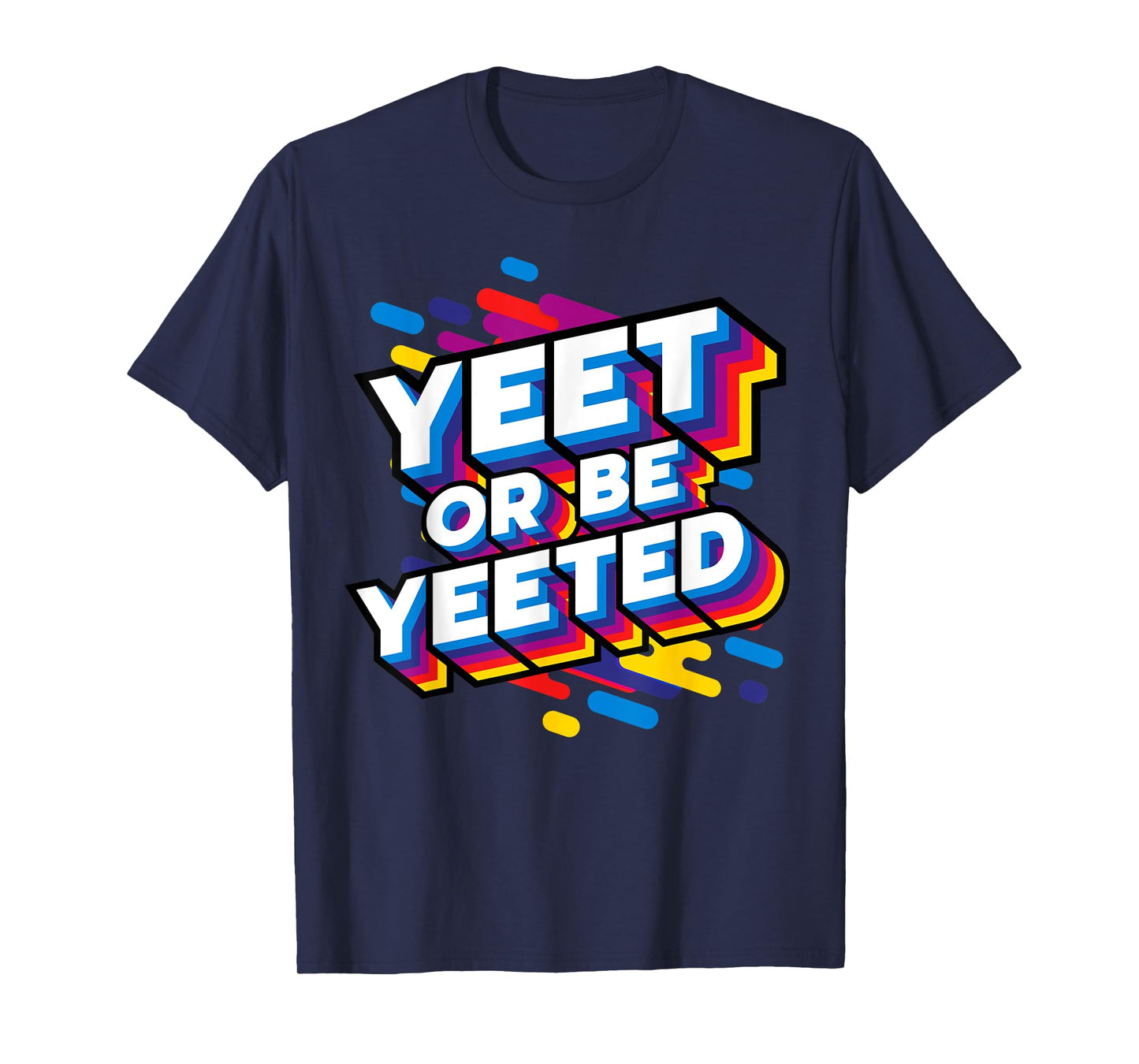 Yeet Or Be Yeeted T-Shirt Kid's Trendy Meme Slogan Yeeting T-Shirt