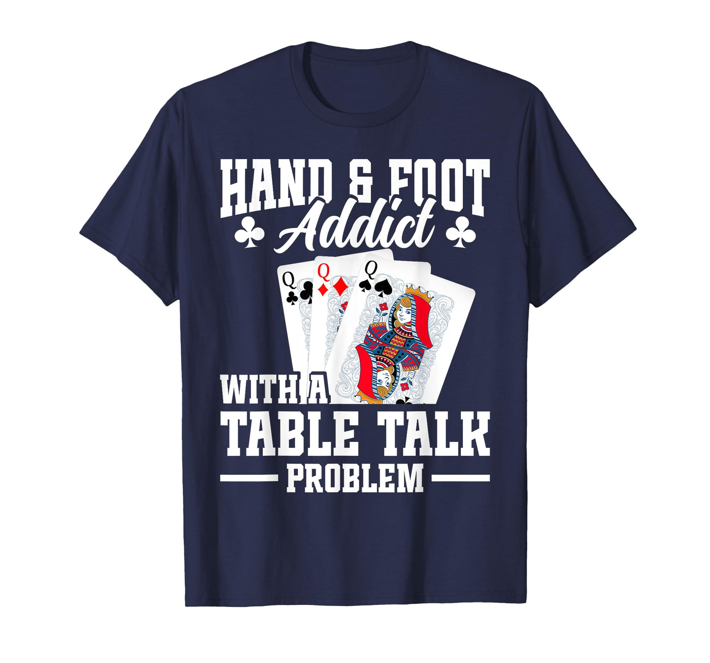 Hand and Foot Partner Card Game Set Playing Cards Hand Foot T-Shirt