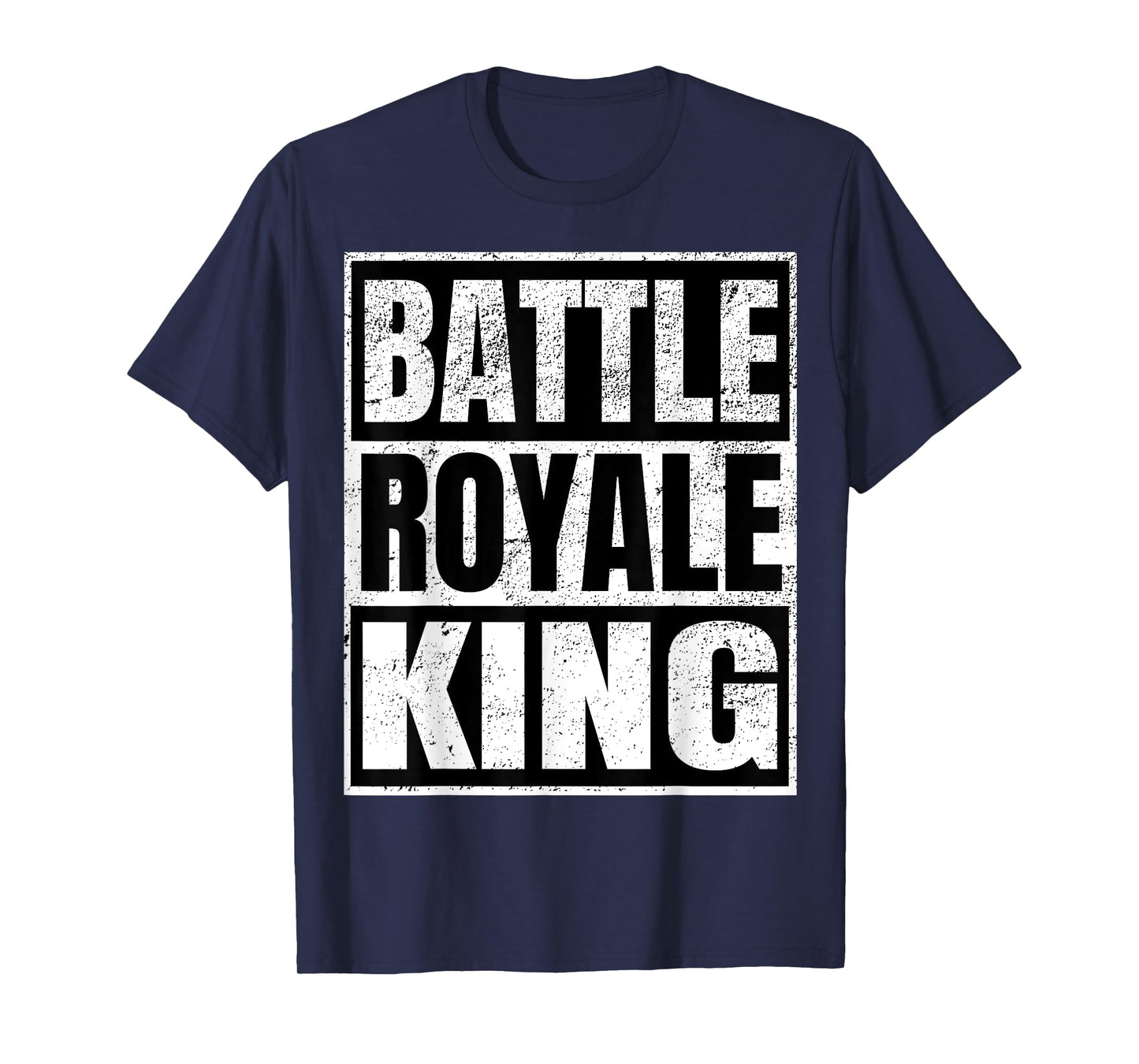 Battle Royale King Distressed Gamer Gift T-Shirt T-Shirt