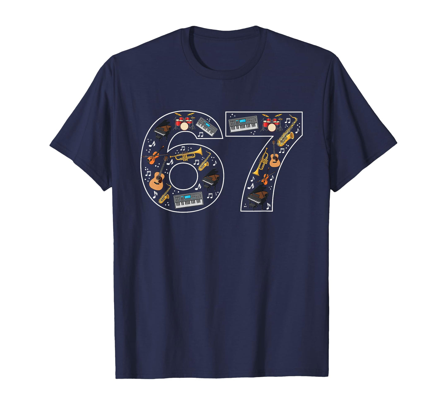 67 Musical Instruments Six Seven Music T-Shirt