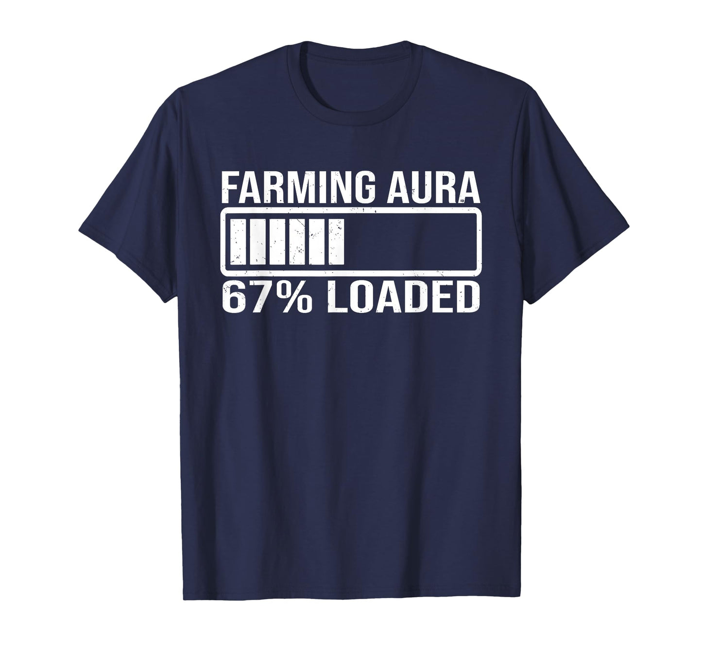 Farming Aura 67 Loaded Funny Six Seven Gen Alpha Meme T-Shirt
