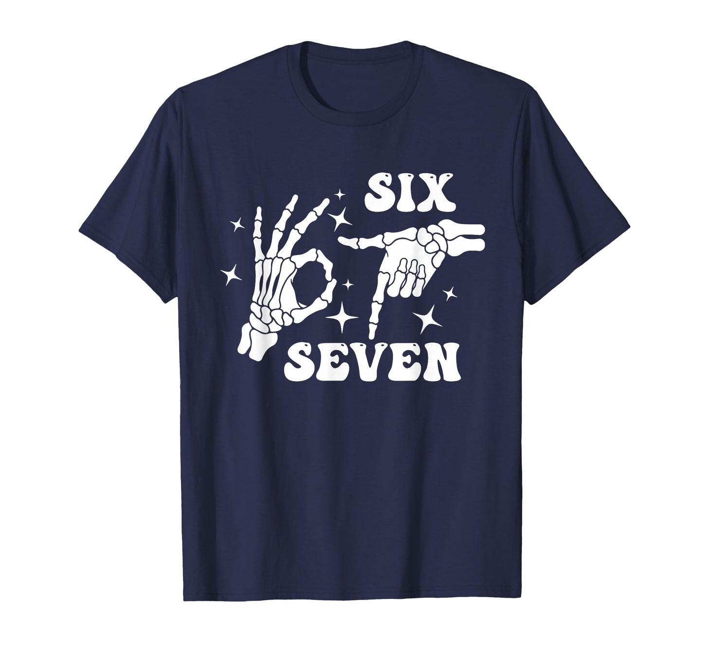 Funny Six Seven 67 Meme Gen Alpha Skeleton Hands T-Shirt