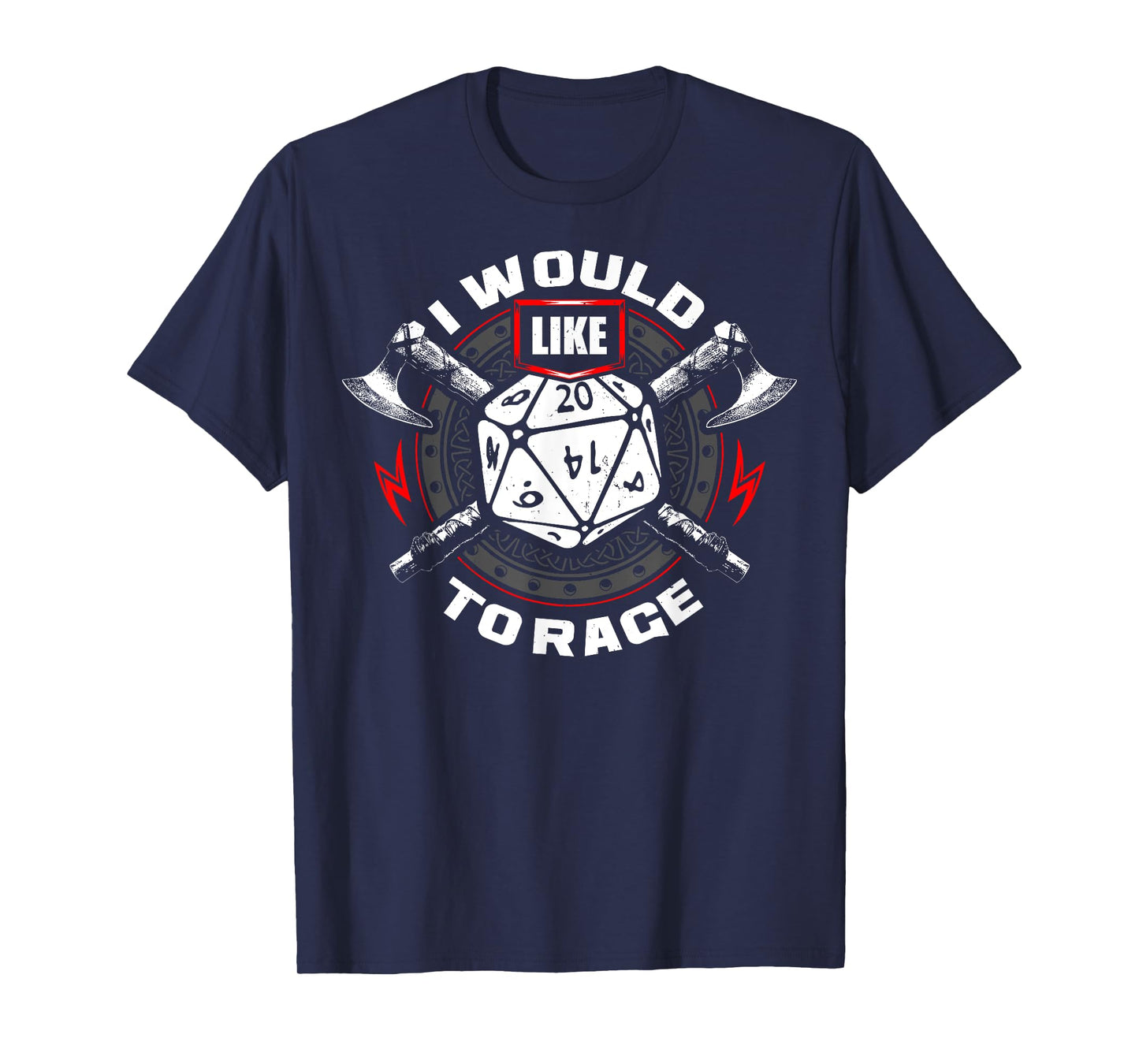I Would Like To Rage RPG Role Play Game Tabletop Gamer Dice T-Shirt