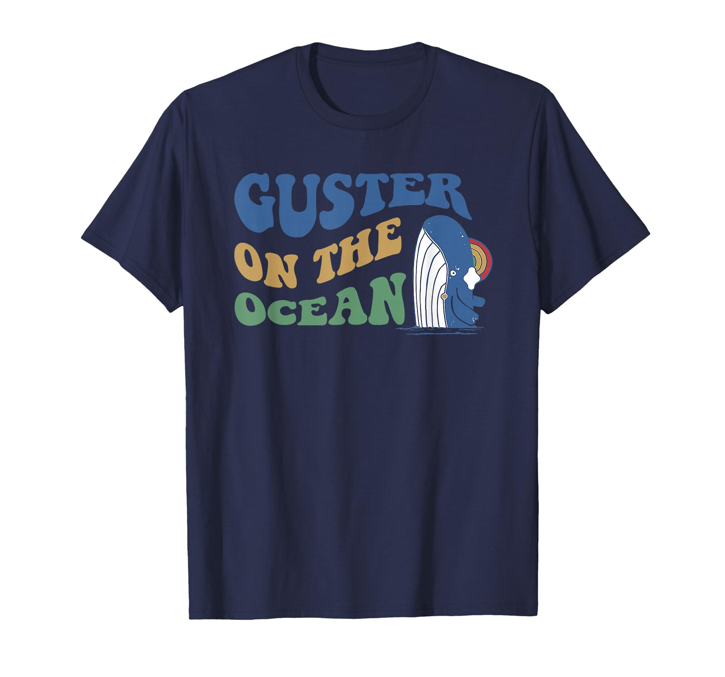 Guster On The Ocean Dolphin Groovy Quote T-Shirt