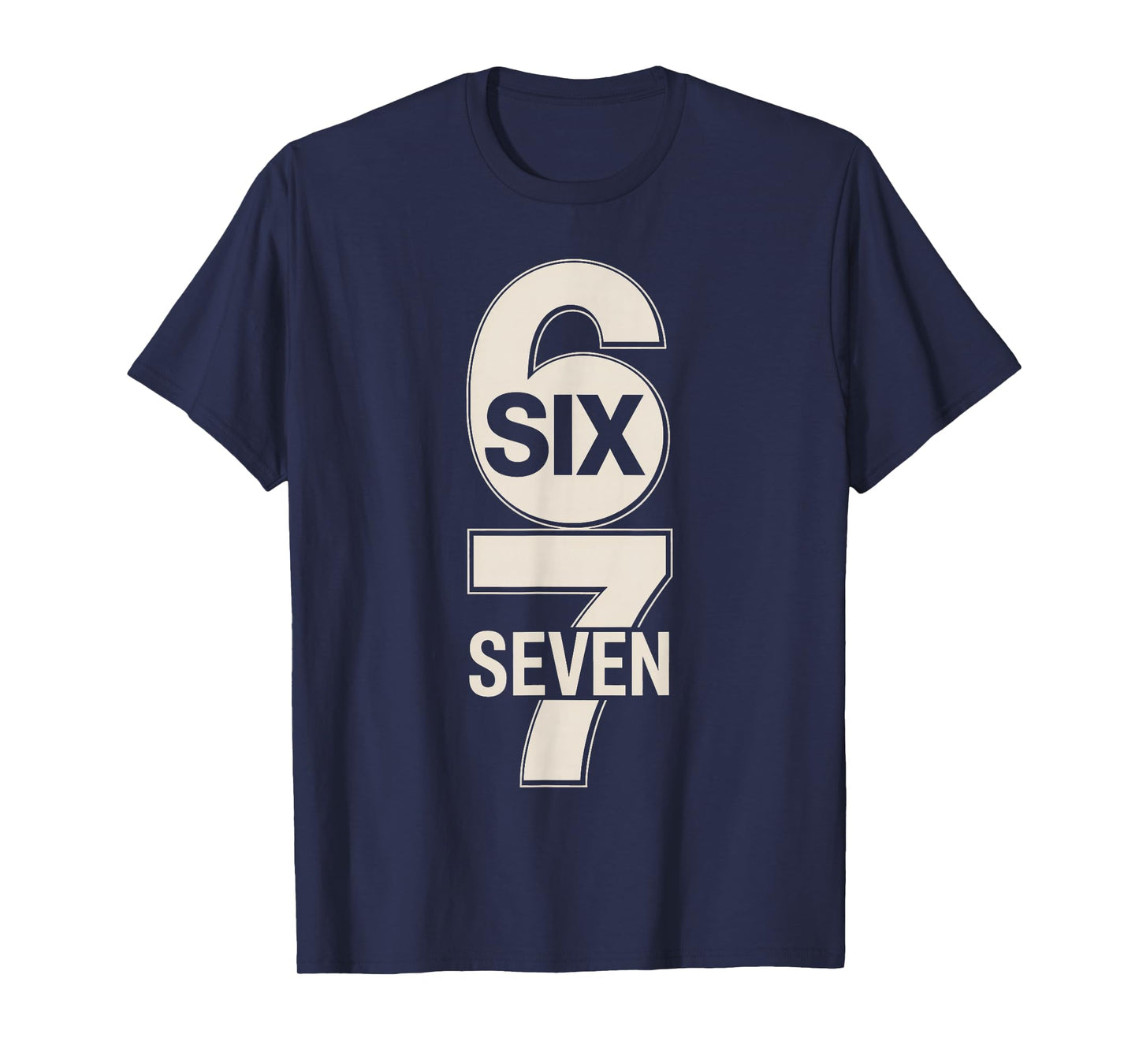 Six Seven 6 7 Meme T-Shirt