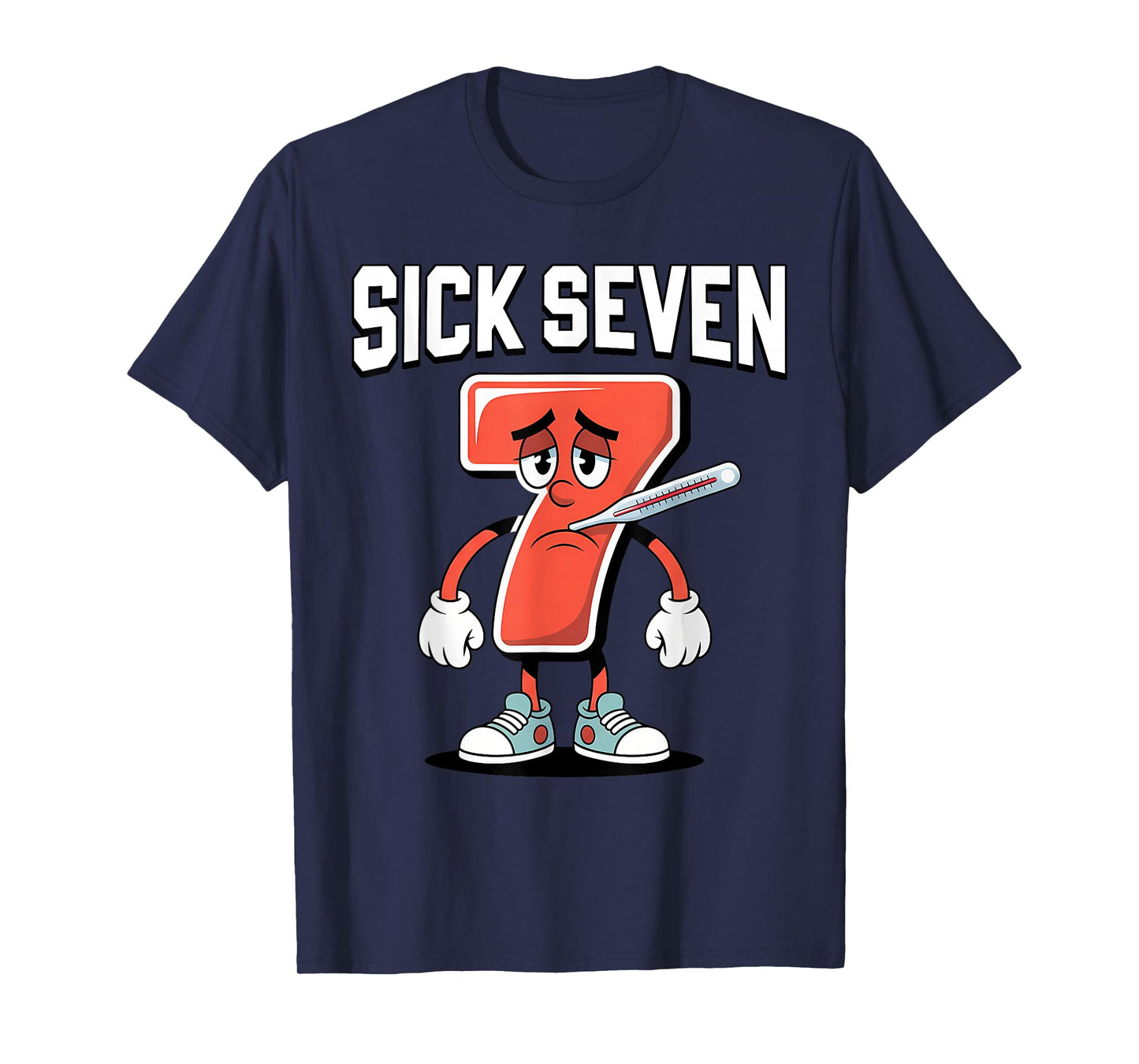 Sick Seven Meme Tee Six Seven Fun Wordplay Men Women T-Shirt