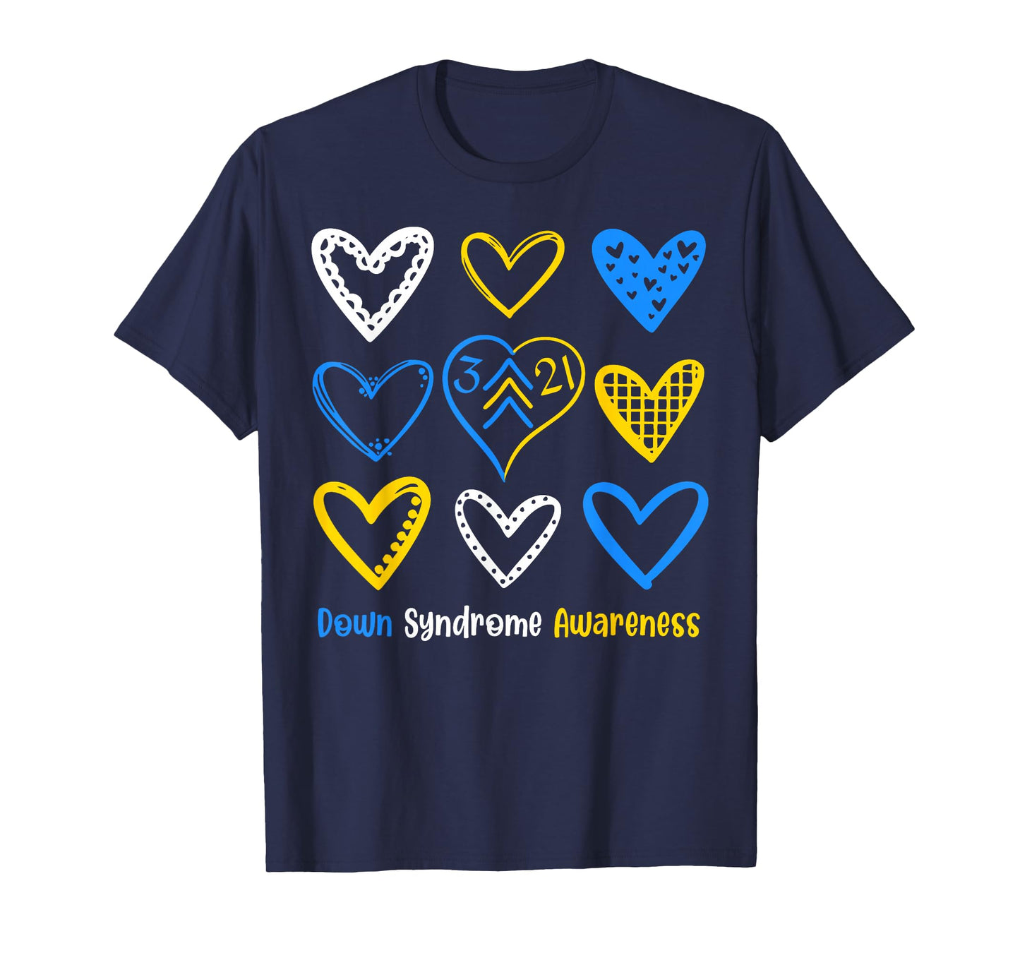 Down Syndrome Awareness Heart 321 Down Right Perfect T21 T-Shirt