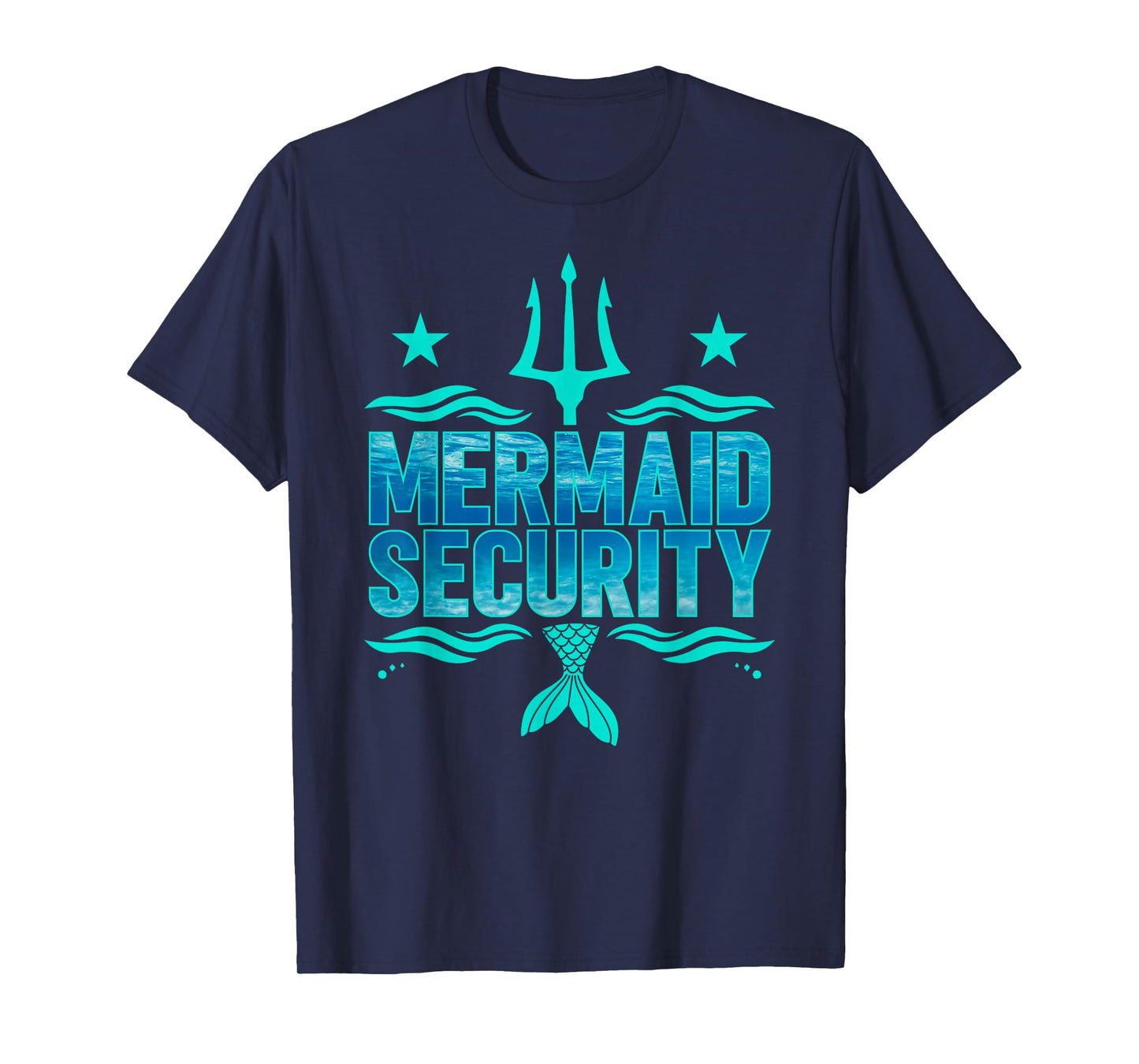 Mermaid Security Squad Matching Trident Birthday Love Merman T-Shirt