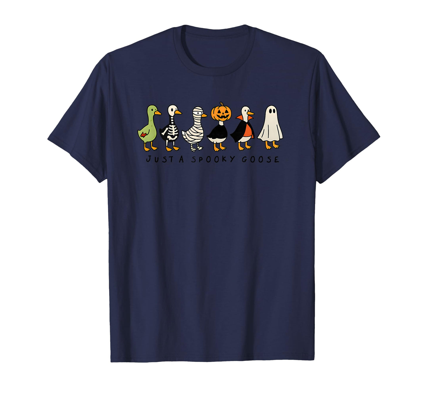 Just A Spooky Goose Halloween Silly Goose Funny Halloween T-Shirt