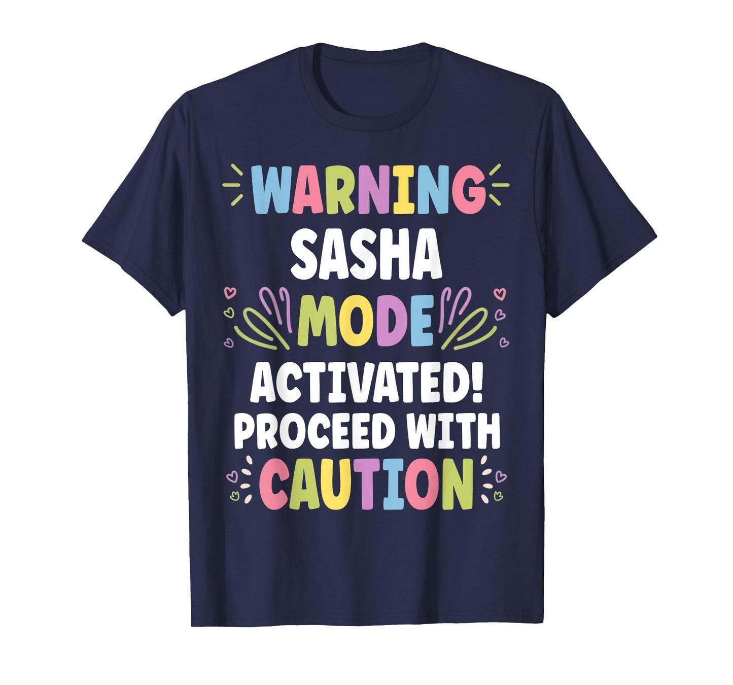 SASHA Personalized Name Funny Cute Custom SASHA Name T-Shirt