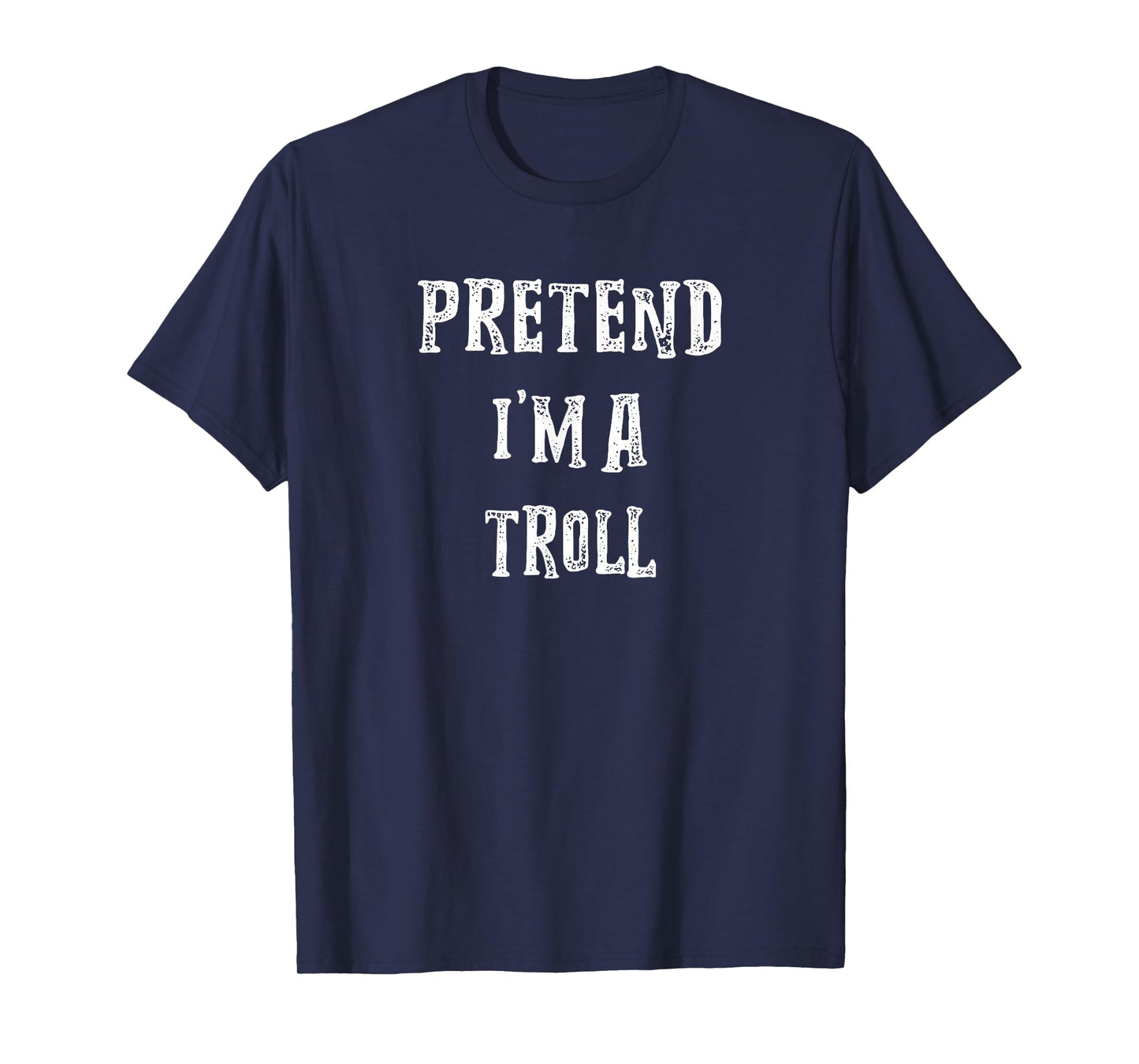 Pretend I'm A Troll Halloween Costume Couples Matching T-Shirt