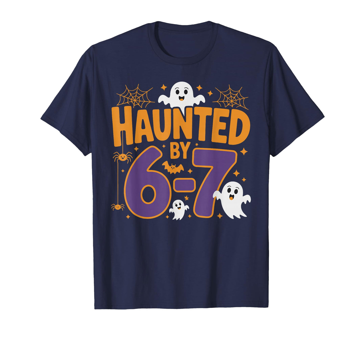 Haunted by 67 Funny Ghost Halloween Costume T-Shirt