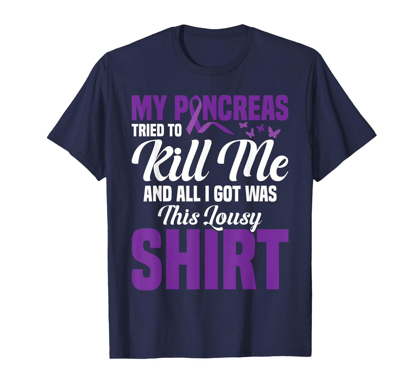 Pancreas Type One Diabetes Pancreatitis Pancreatectomy T-Shirt