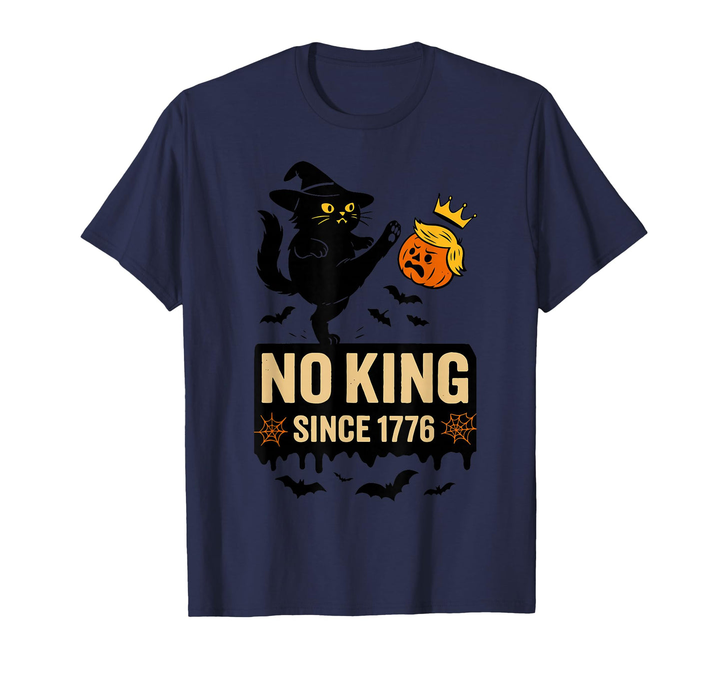 No Kings in America Since 1776 Black Cat Kicking Pumpkin T-Shirt