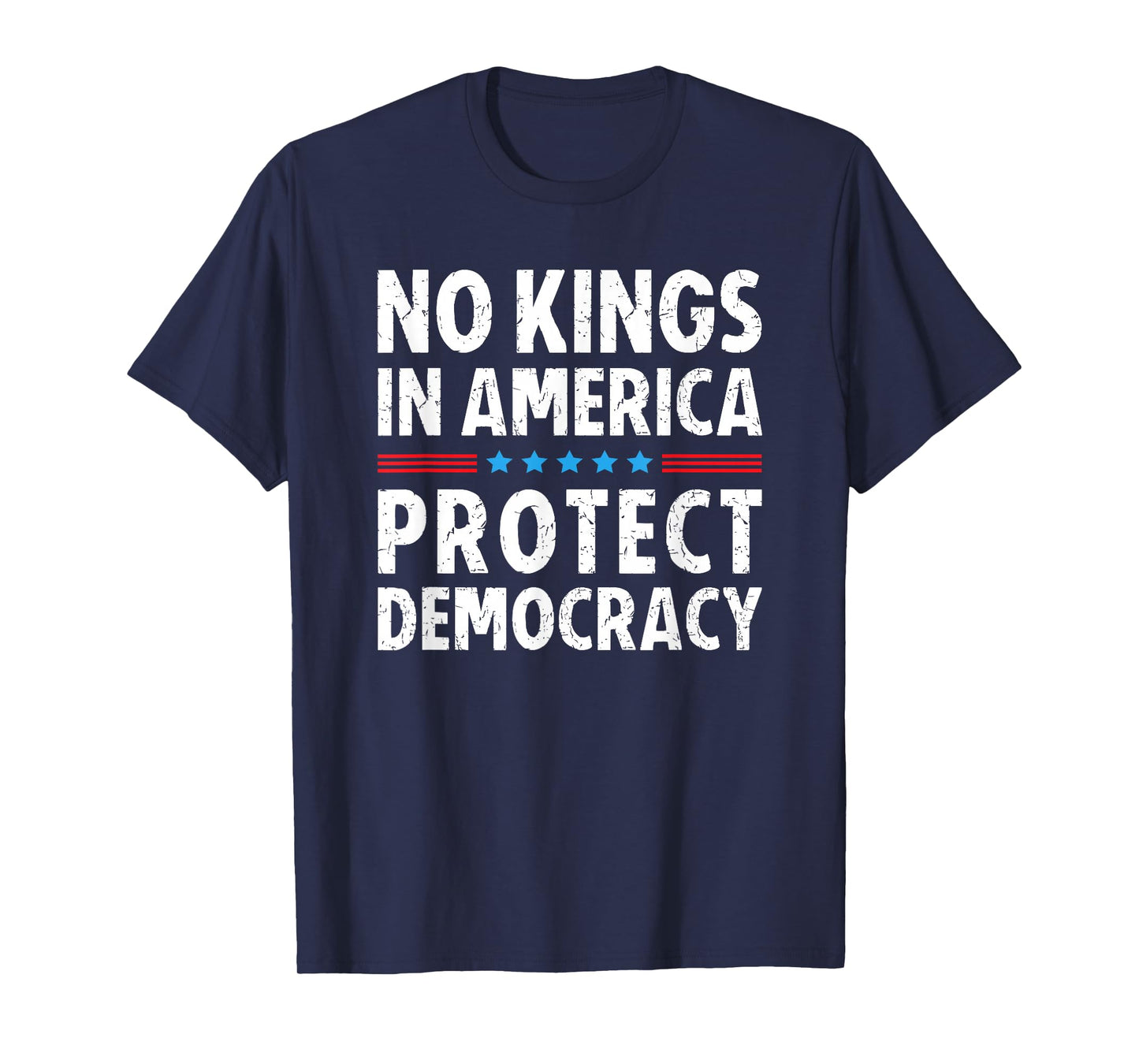 No Kings in America Protect Democracy T-Shirt
