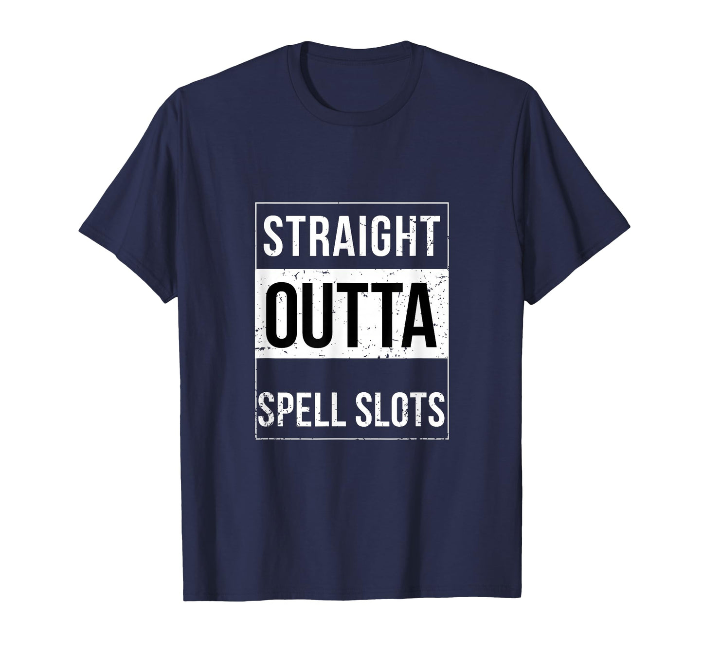Straight Outta Spell Slots DND Funny Trend Shirt T-Shirt