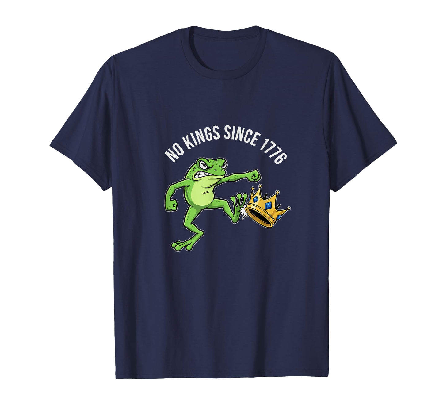 Angry Frog No Kings Since 1776 Funny T-Shirt