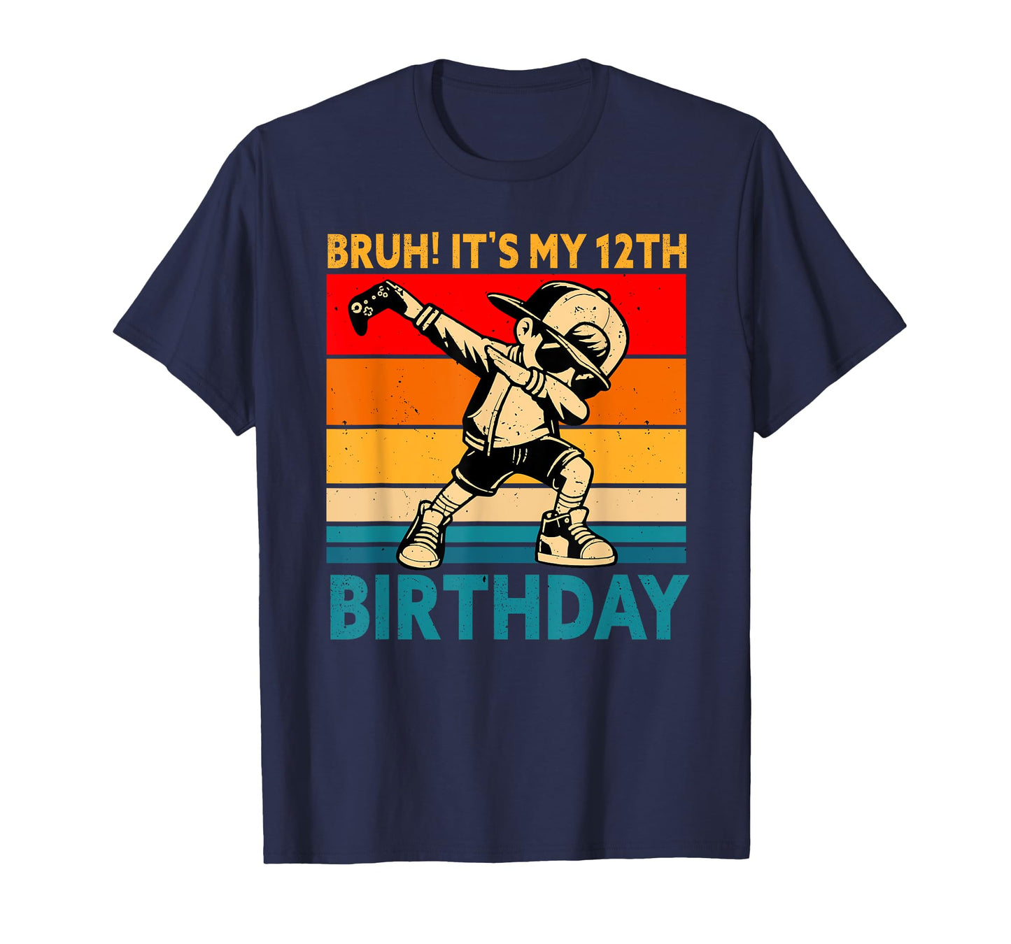 Bruh It's My 12th Birthday 12 Years Old Boy Dabbing Gamer T-Shirt