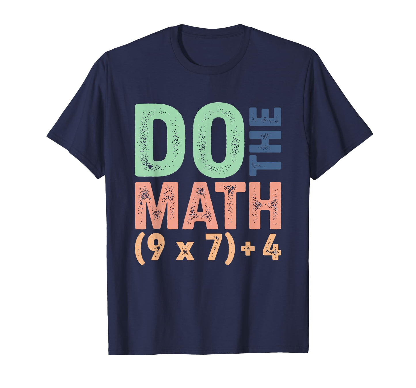 Do The Math 67 Meme Funny Six Seven Teacher Men Women T-Shirt