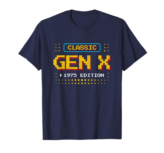 Born 1975 Gen X - Classic 1975 Retro Gamer - Gaming Birthday T-Shirt