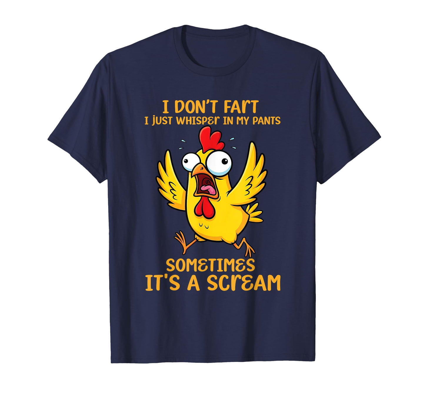 Inappropriate I Dont Fart Whisper Pants Funny Meme Men Women T-Shirt