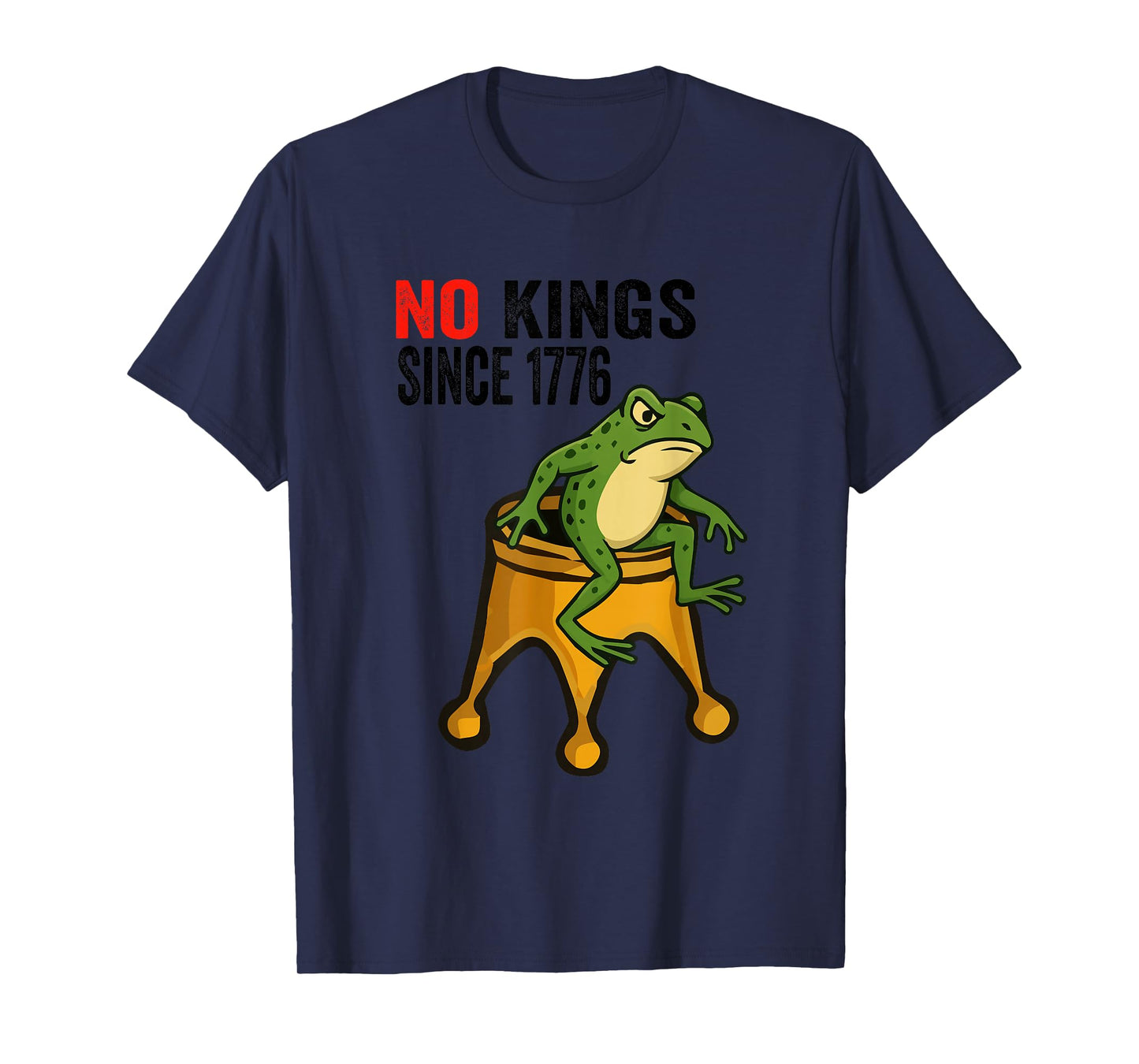 Frog No Kings Funny America October 18 for Men and Women T-Shirt
