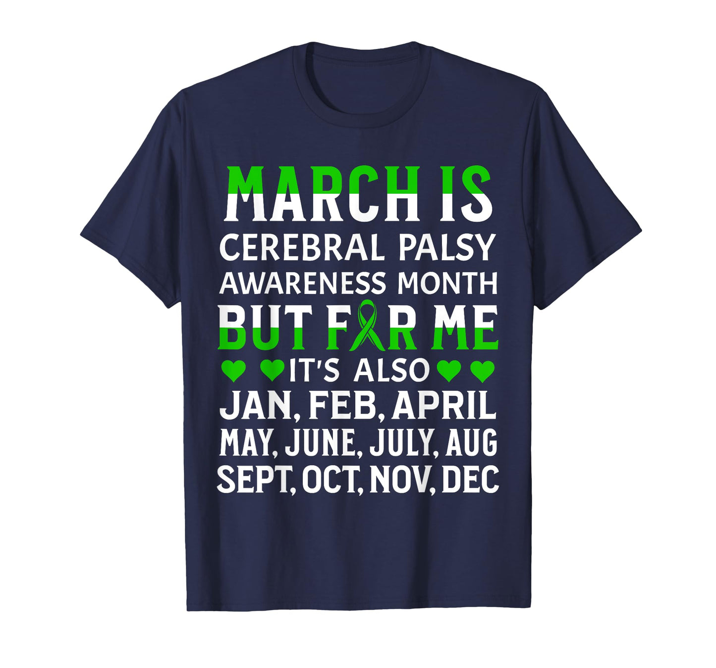 March Is Cerebral Palsy Awareness Month CP Awareness Gifts T-Shirt