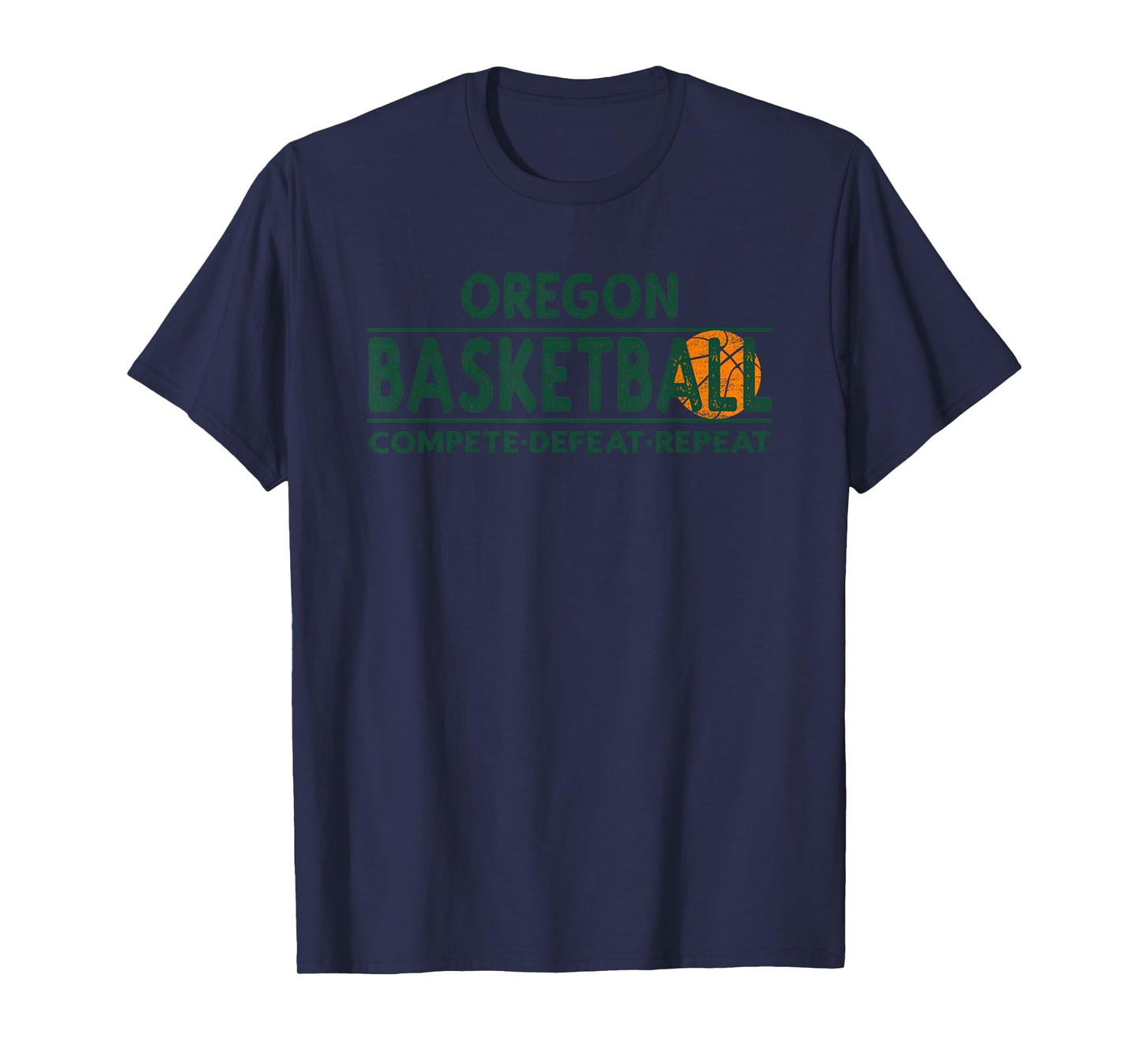 Oregon Basketball Merch - Compete Defeat Repeat T-Shirt