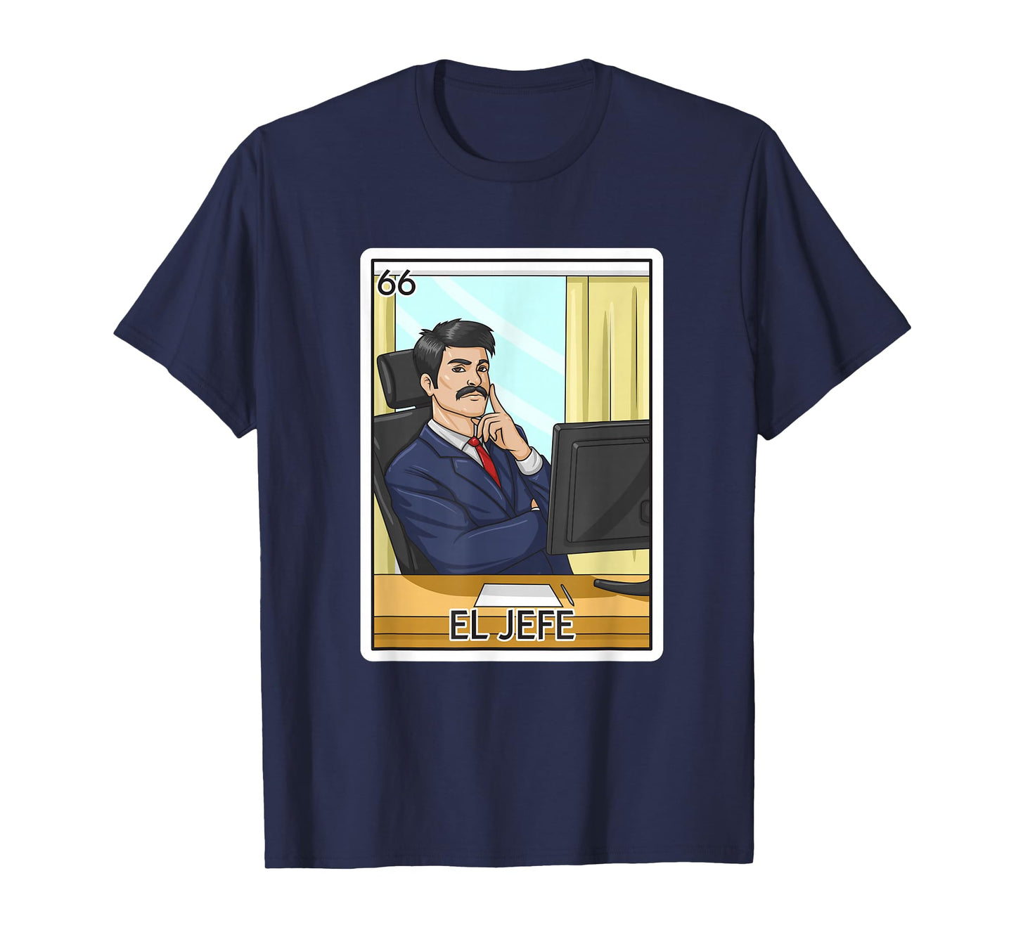 El Jefe Gift The Boss Card Mexican Lottery The Chief Card T-Shirt