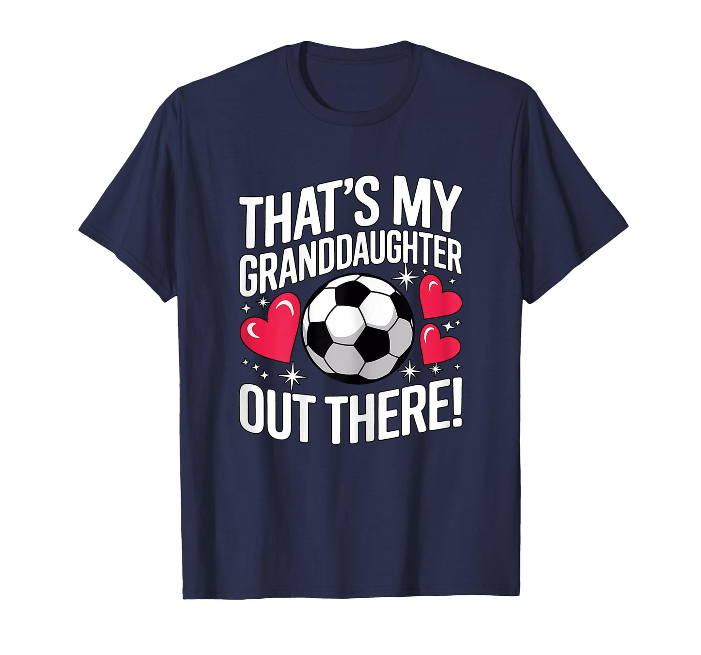 Cute Soccer Grandma That's My Granddaughter Out There T-Shirt