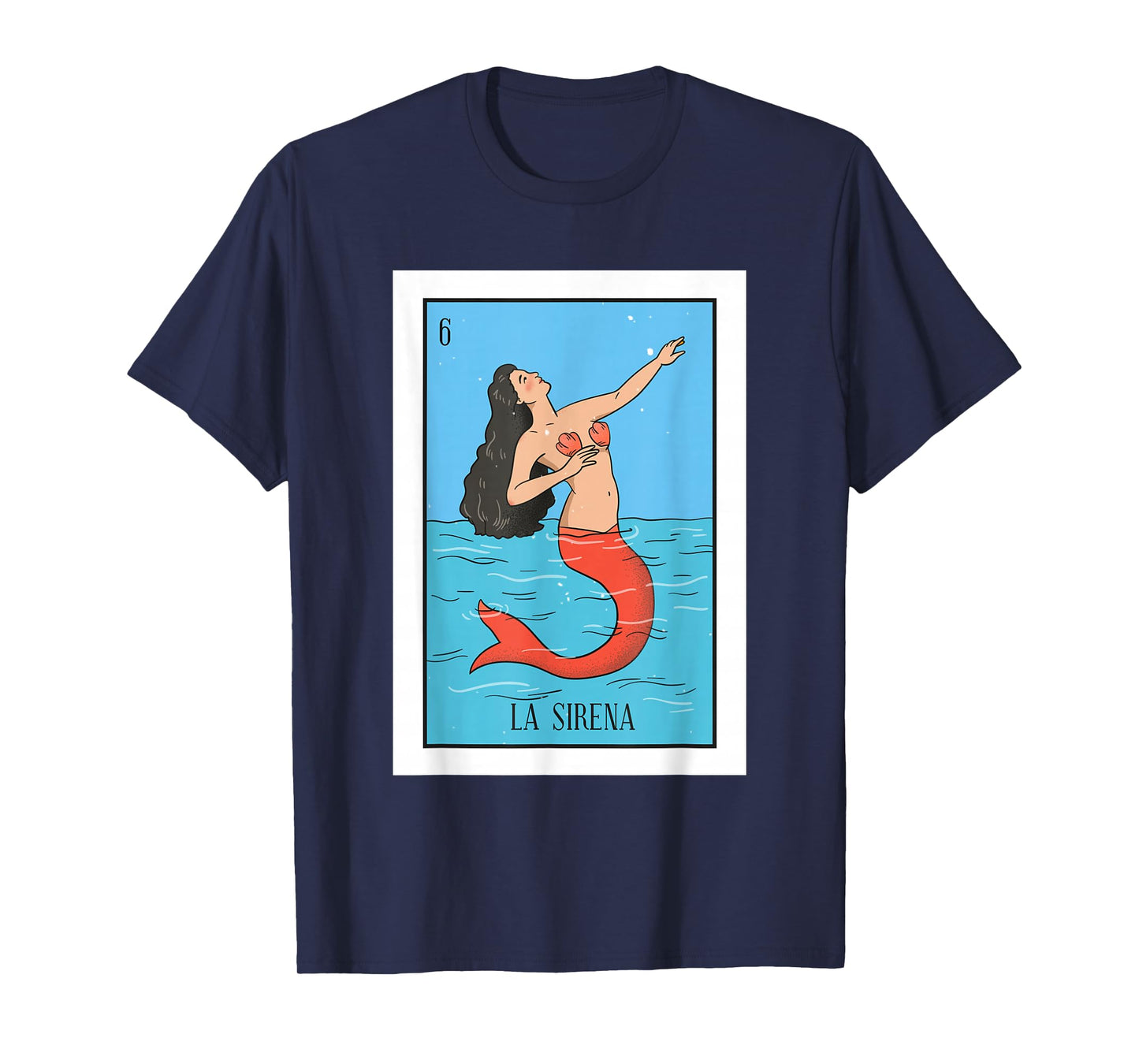 La Mermaid Lottery The Mermaid Mexican card Lottery T-Shirt