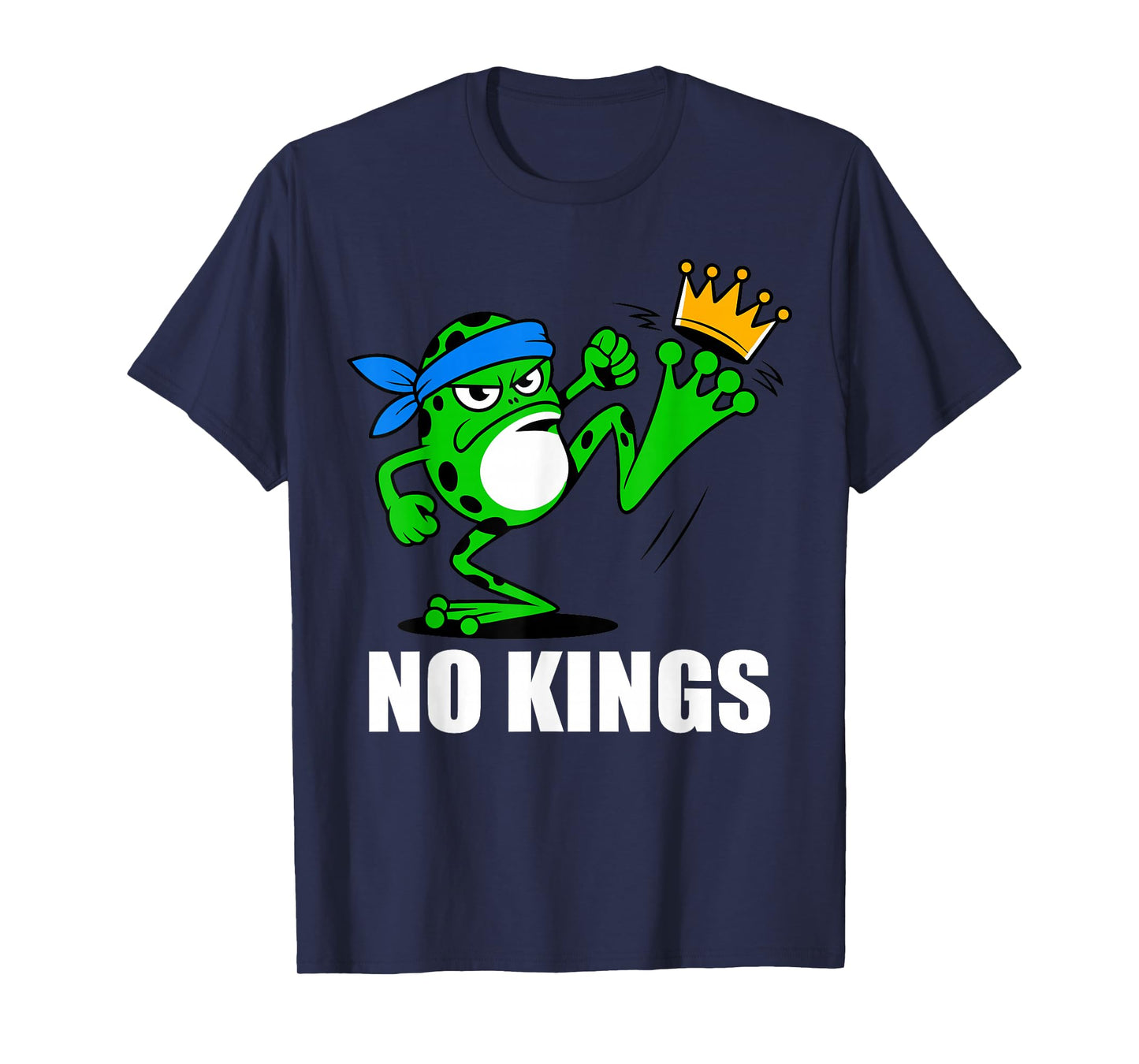 No Kings Men Women Frog Protest T-Shirt