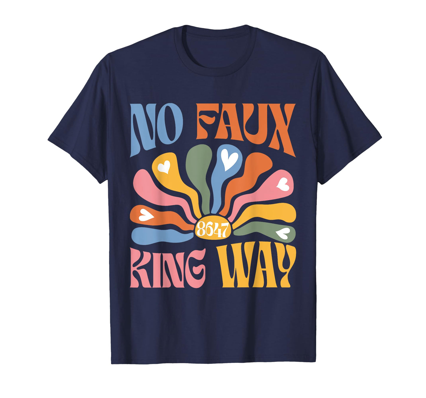 Resist 70s Retro Floral Boho No Faux King Way 86 47 T-Shirt