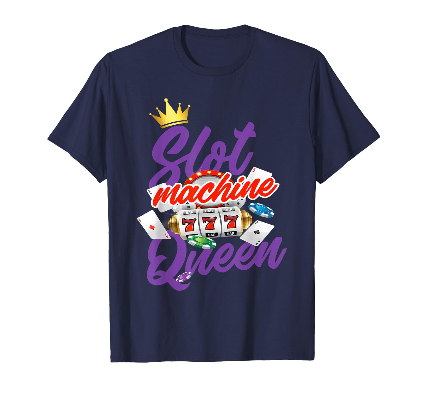Slot Machine Queen Slots Casino Gambling T-Shirt