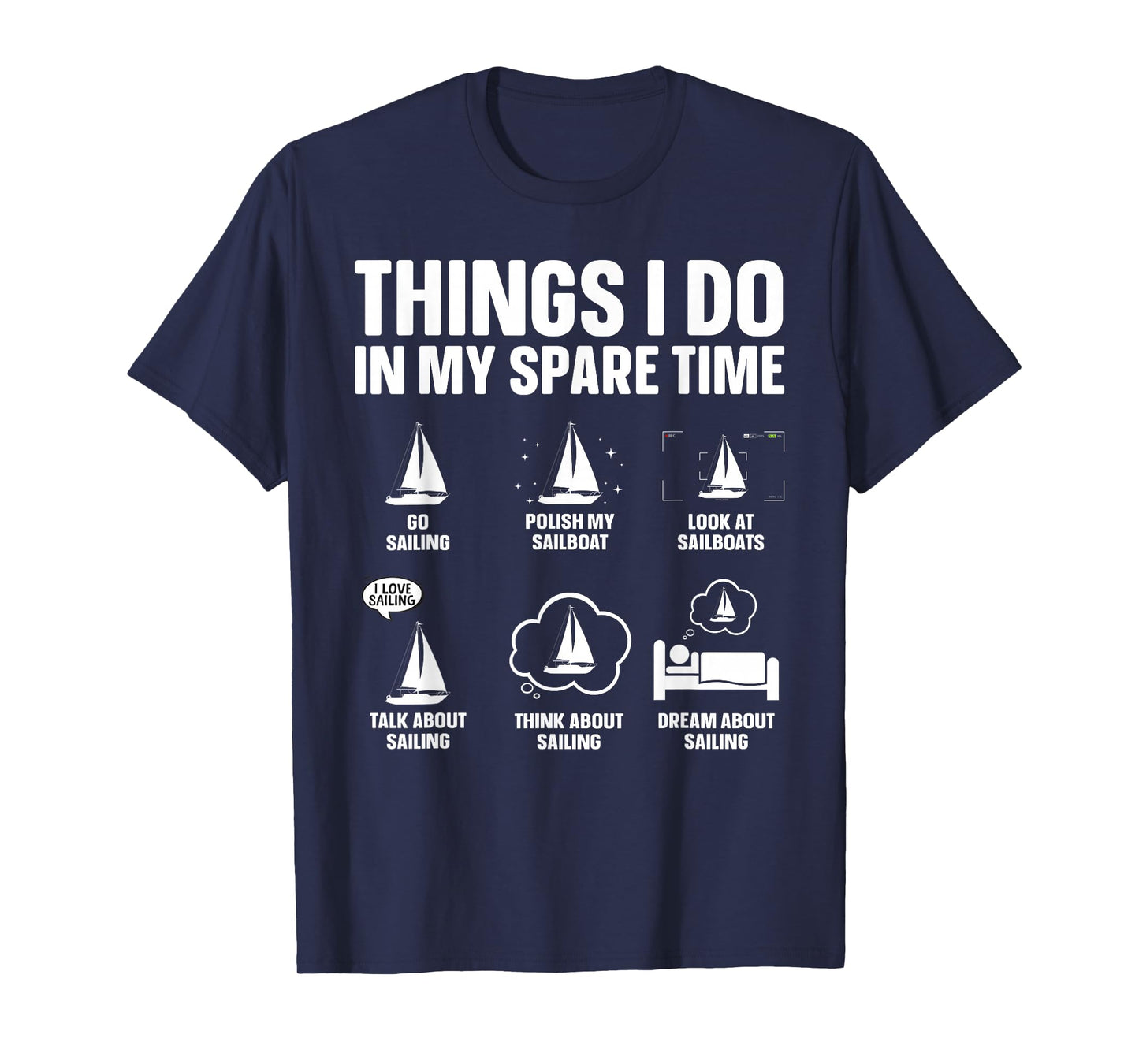 Funny Sailing Art for Men Women Sailing Lover Sail Boat T-Shirt